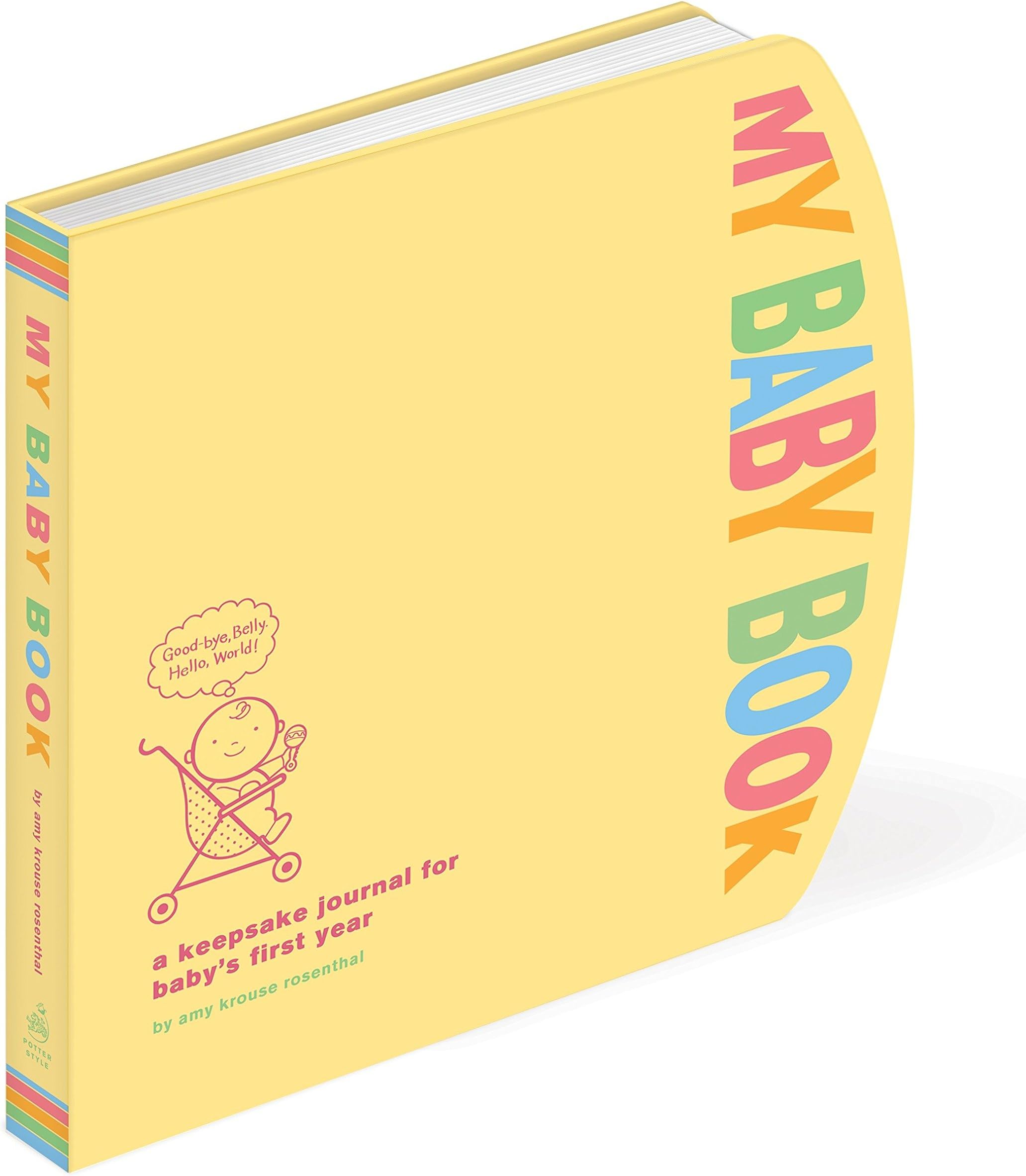 My Baby Book: A Keepsake Journal for Baby's First Year