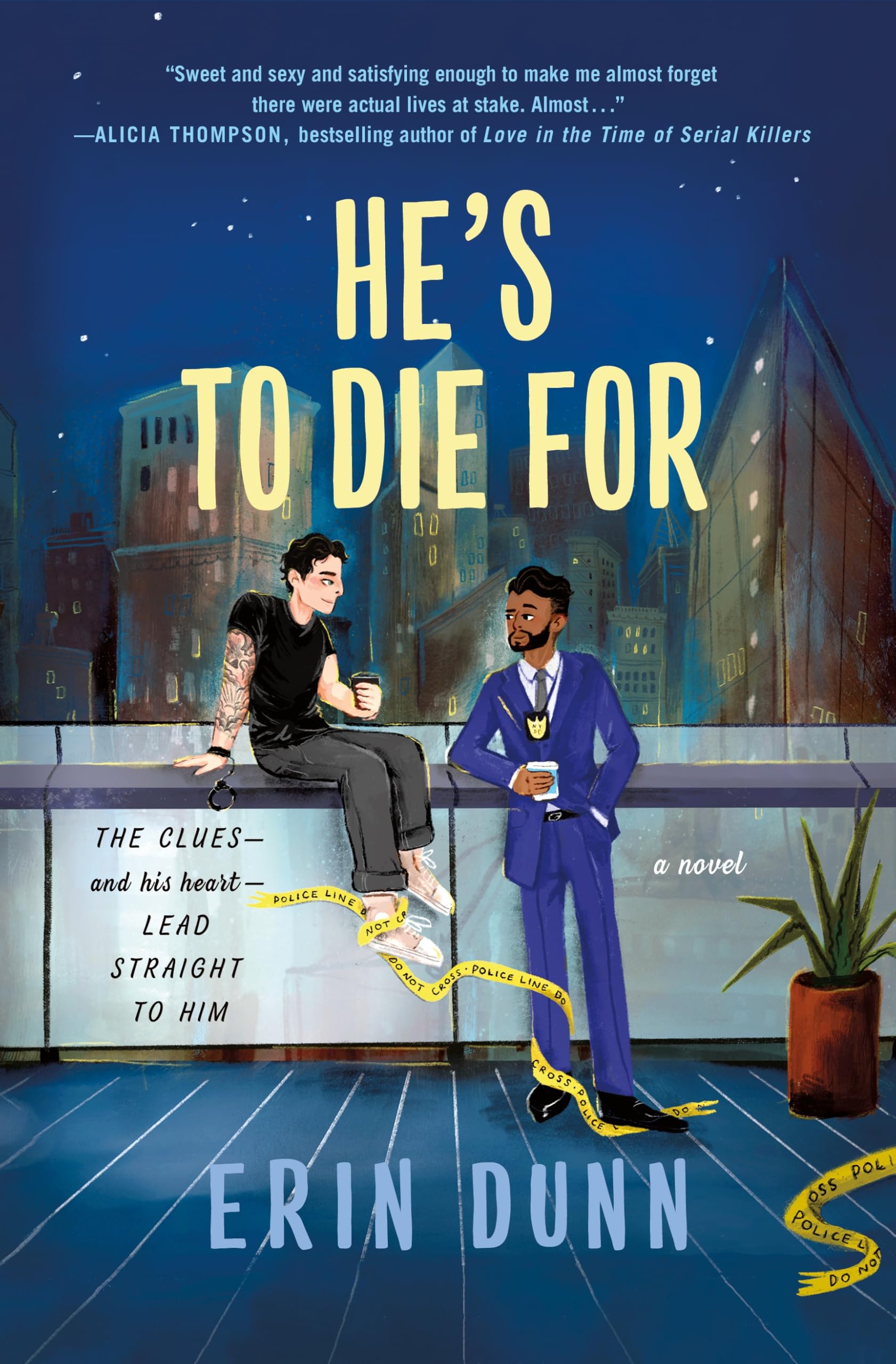 He's to Die For: A Novel
