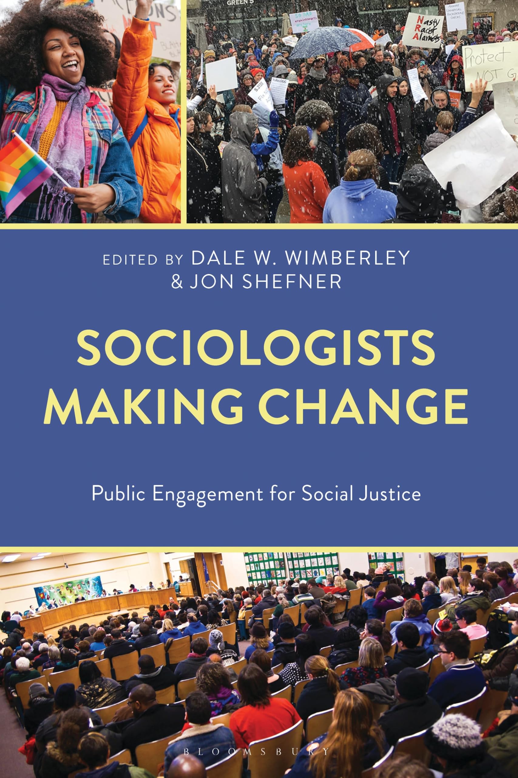 Sociologists Making Change: Public Engagement for Social Justice