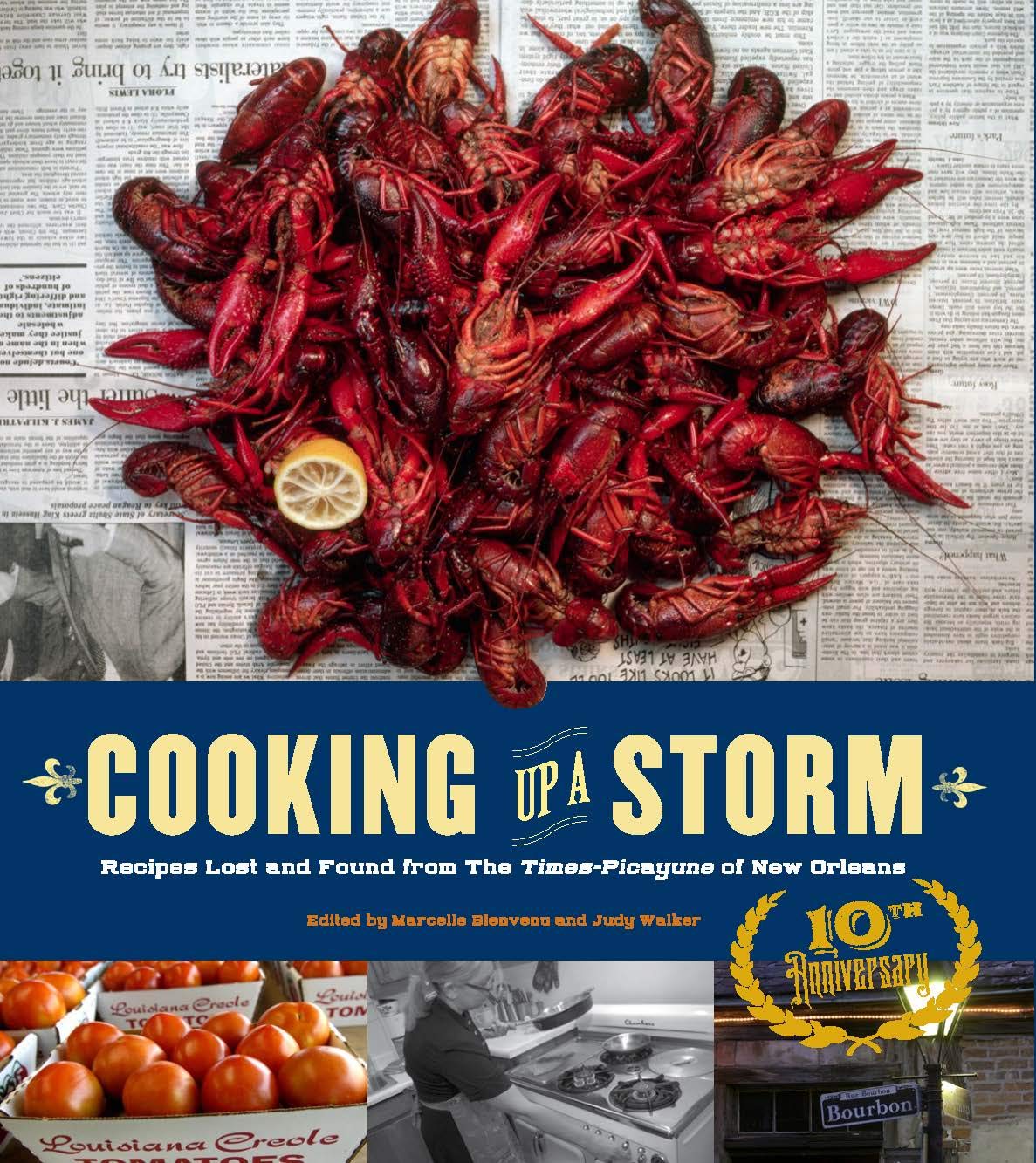 Cooking Up a Storm: Recipes Lost and Found from the Times-Picayune of New Orleans