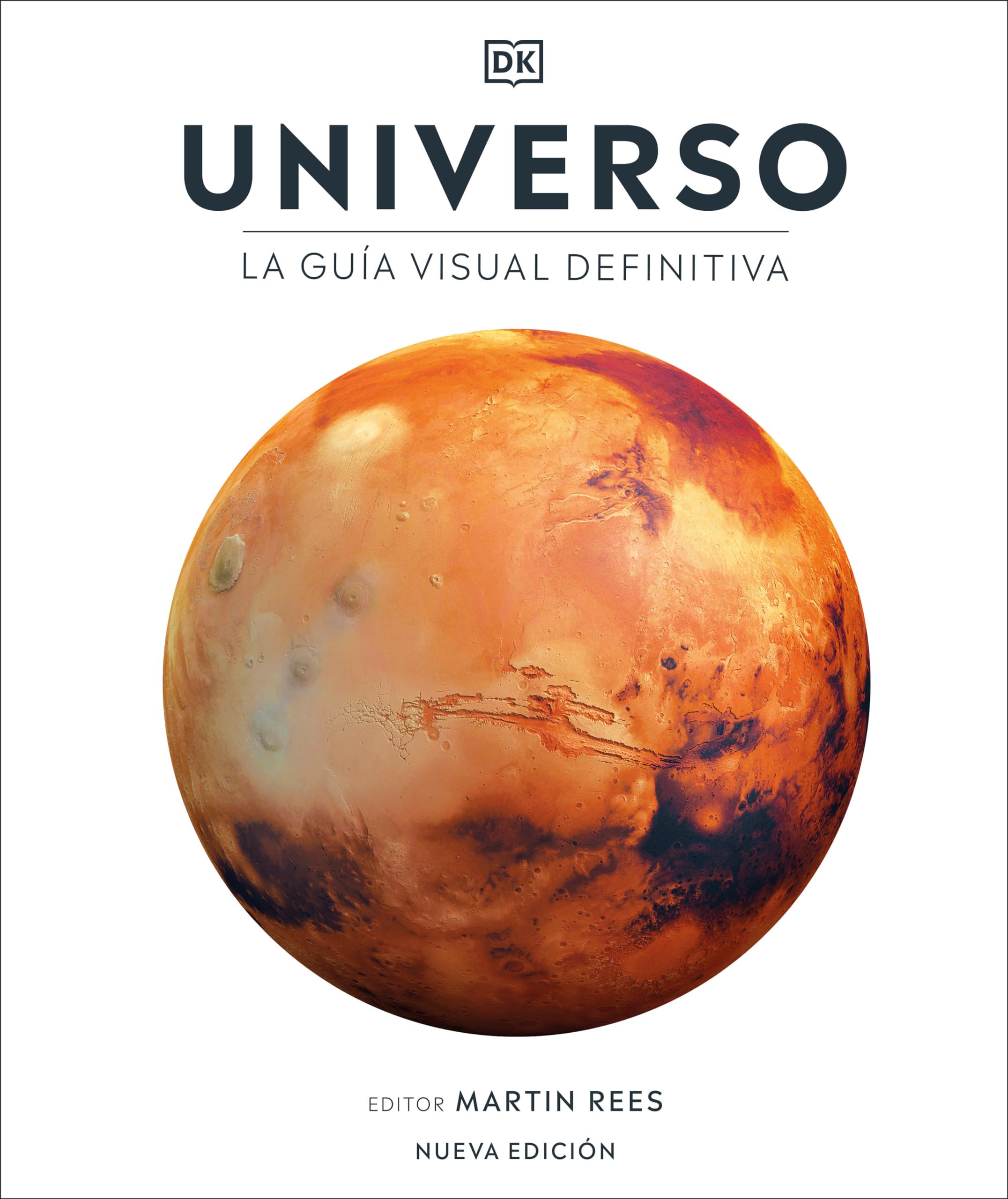Universo (Universe): La guia visual definitiva (DK Definitive Visual Encyclopedias) (Spanish Edition)