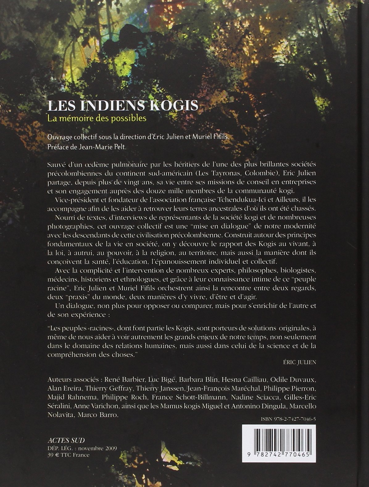 Les Indiens Kogis: La mémoire des possibles