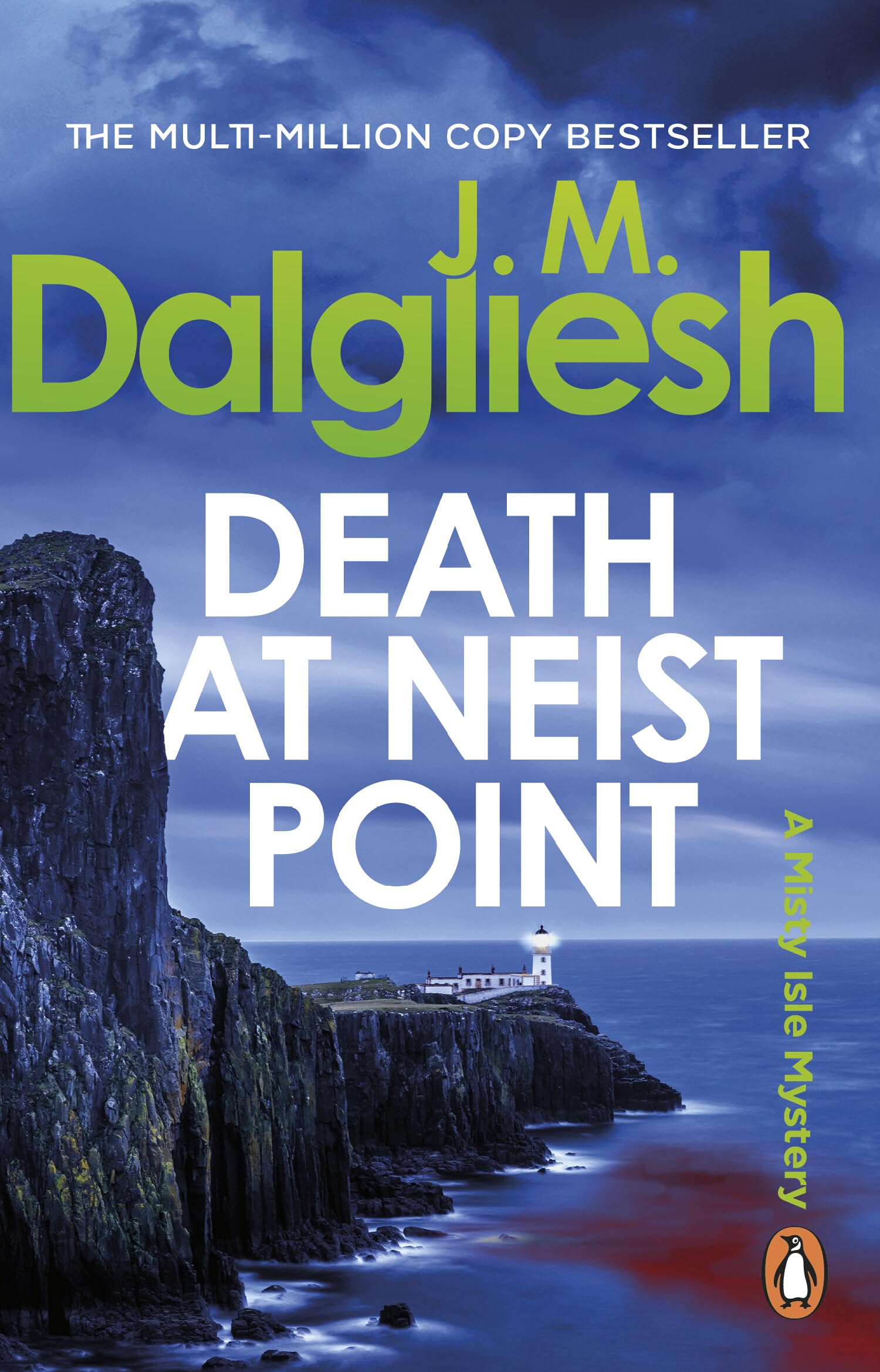 Death at Neist Point: A bestselling Scottish murder mystery from the multi-million-copy bestselling author of the Hidden Norfolk series: 6 (The Misty Isle, 6)