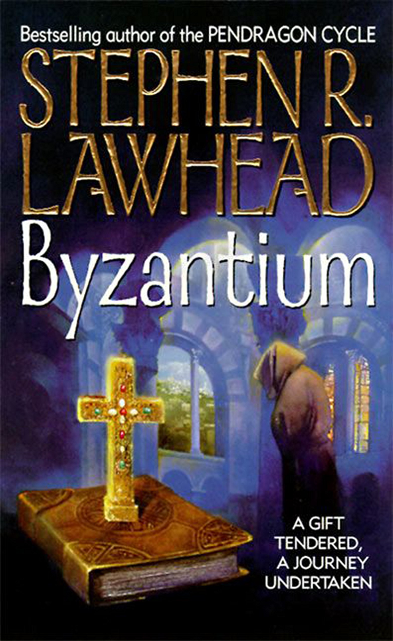 Byzantium: From Monk to Warrior and Spy—One Man's Epic Quest to Command His Destiny Kindle Edition