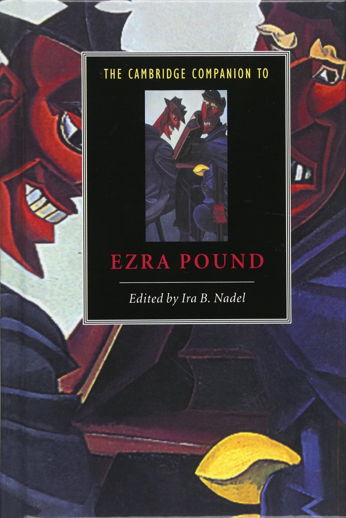 The Cambridge Companion to Ezra Pound by Ira B. Nadel - 9780521431170
