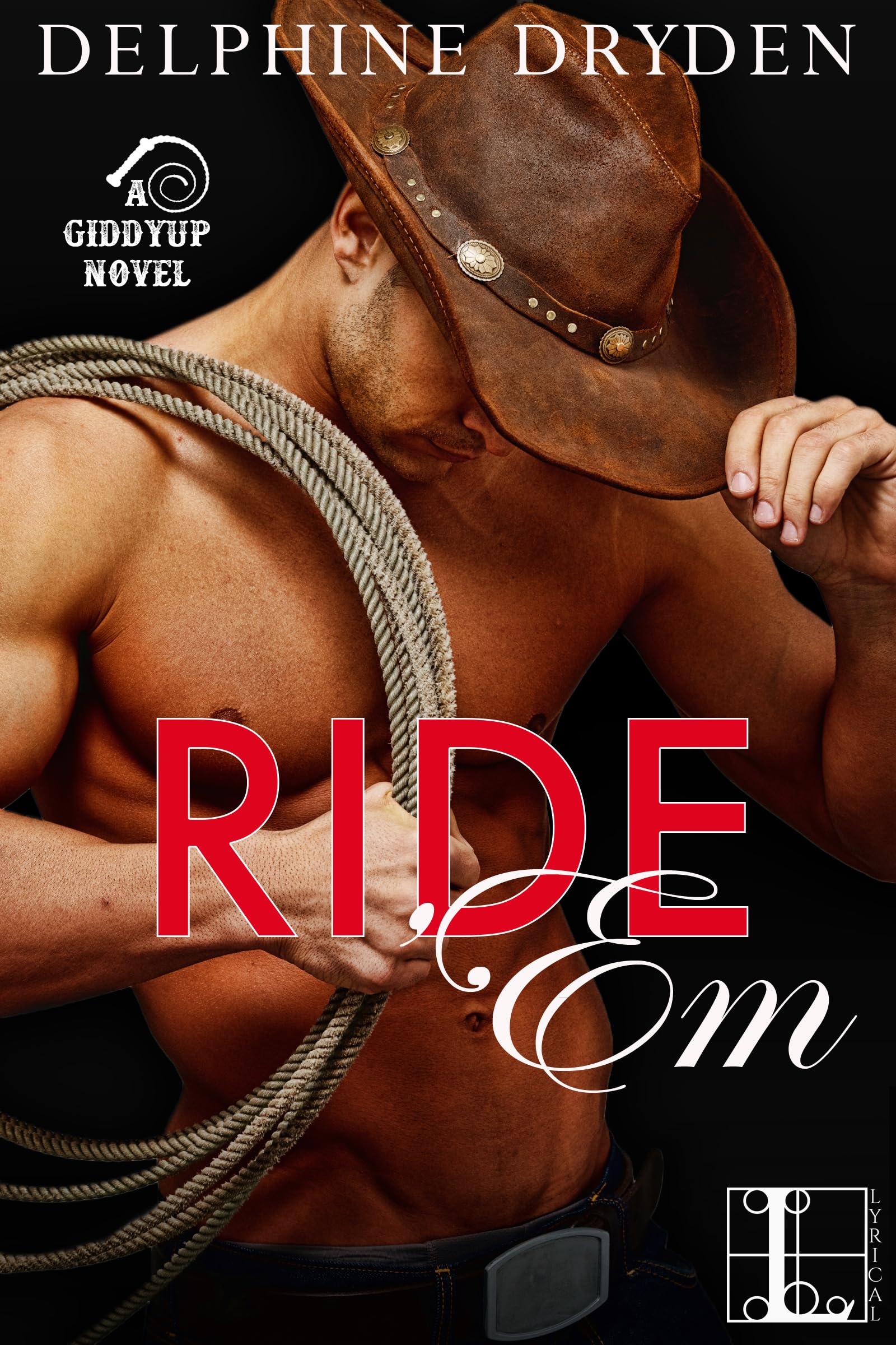 Ride 'Em (A Giddyup Novel Book 1)