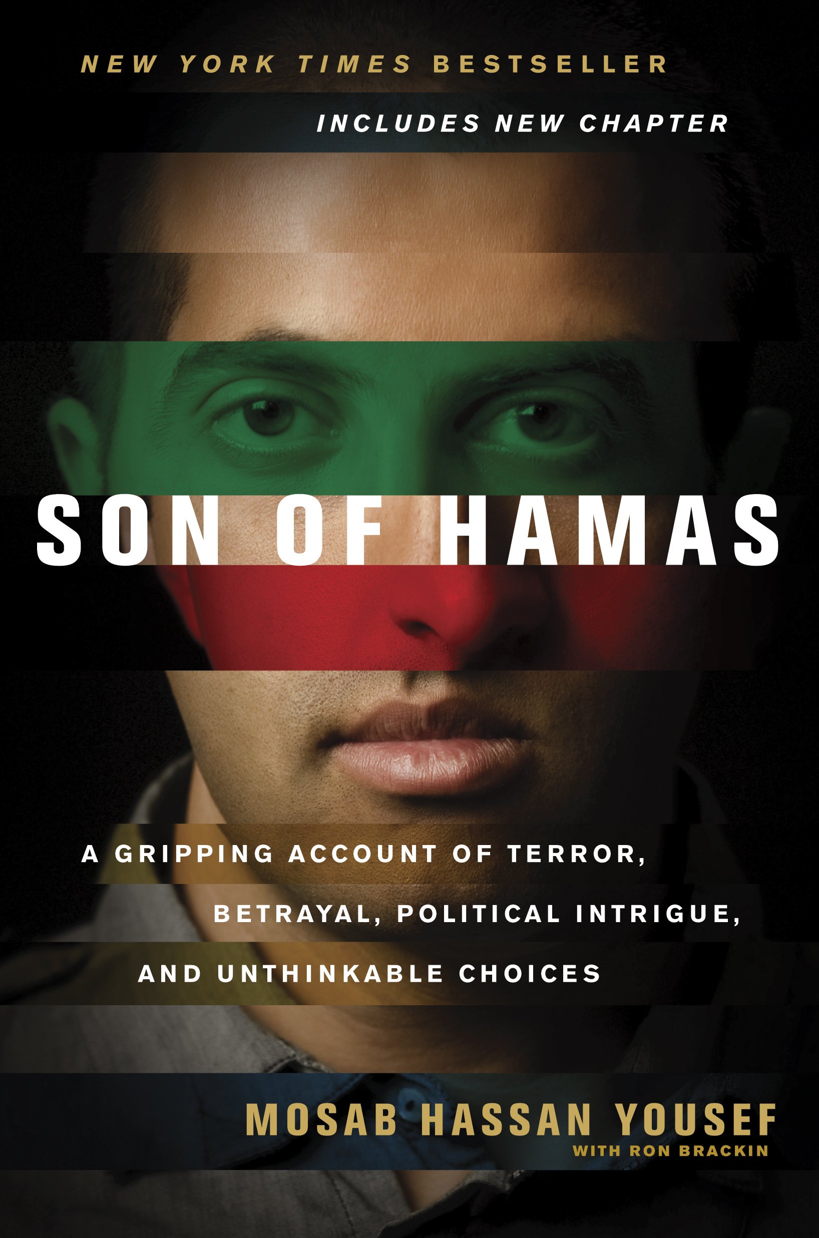Son of Hamas - A Gripping Account of Terror, Betrayal, Political Intrigue, and Unthinkable Choices