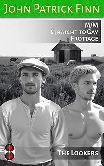 The Lookers M/M Straight to Gay Frottage