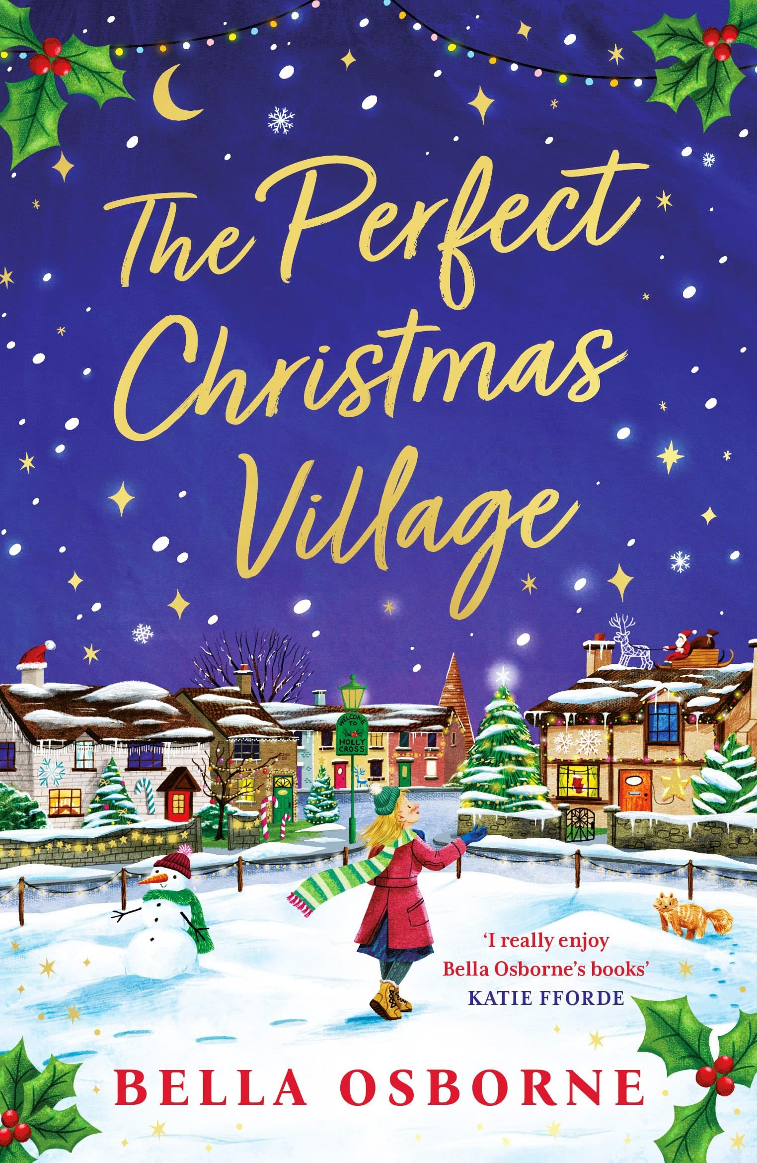 The Perfect Christmas Village: A warm, feel-good festive treat to curl up with this holiday season