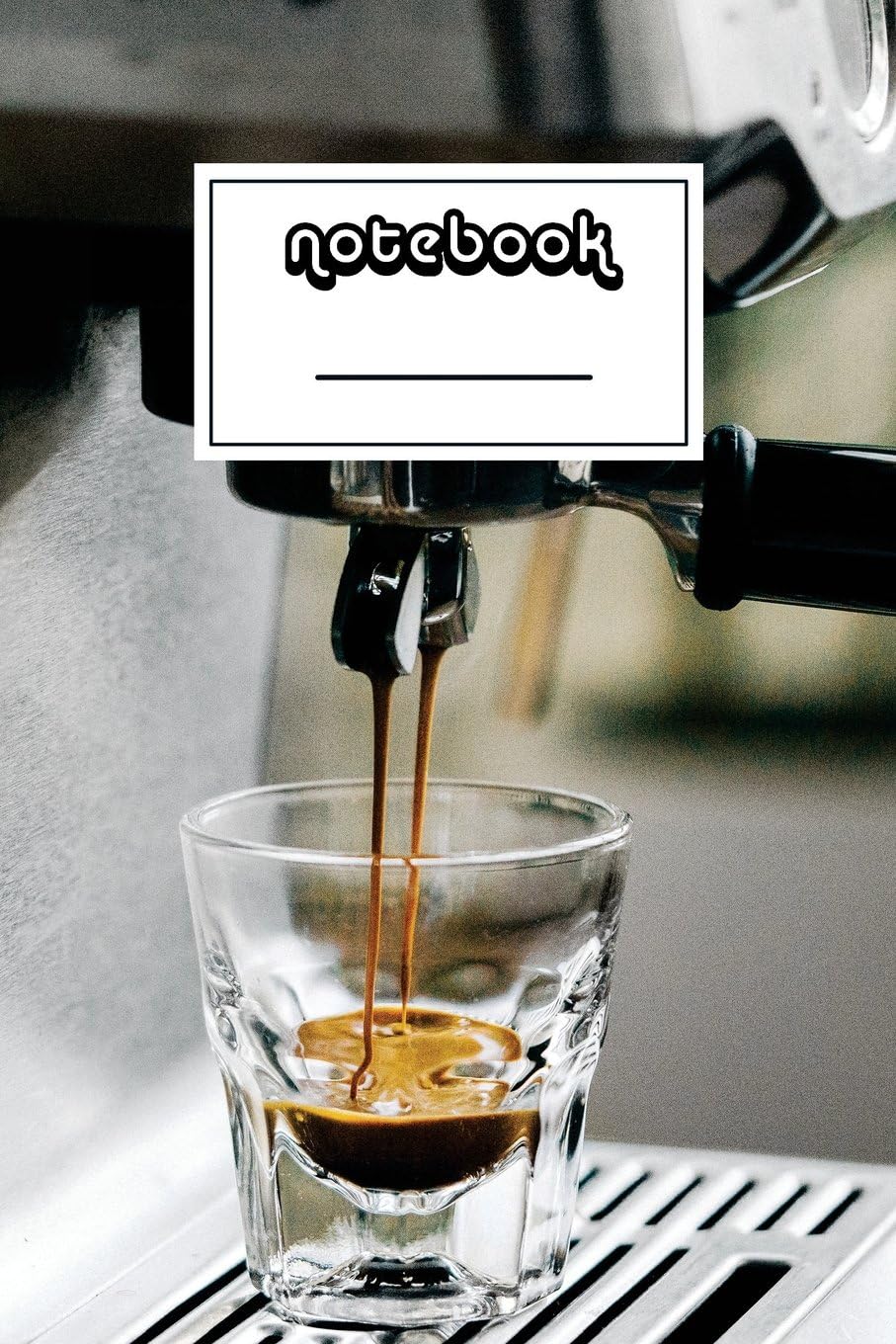 Notebook: Espresso Coffee Notebook - Beautiful 100-Page College-Ruled Work Book to Write in - Stylish 6 X 9 Lined Journal (Productivity Notebooks)