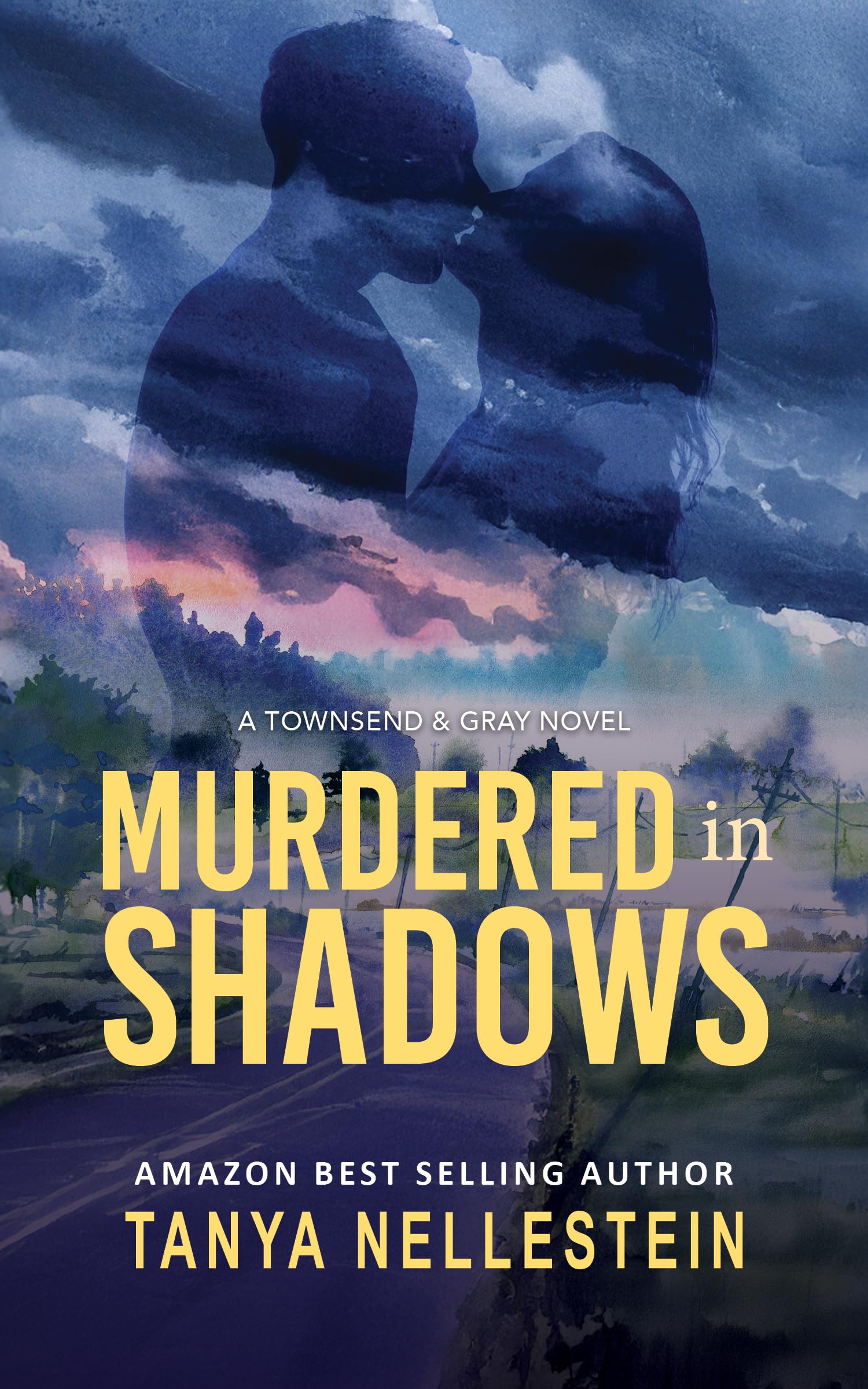 Murdered in Shadows: A Romantic Suspense Crime Series (Townsend & Gray Book 2)
