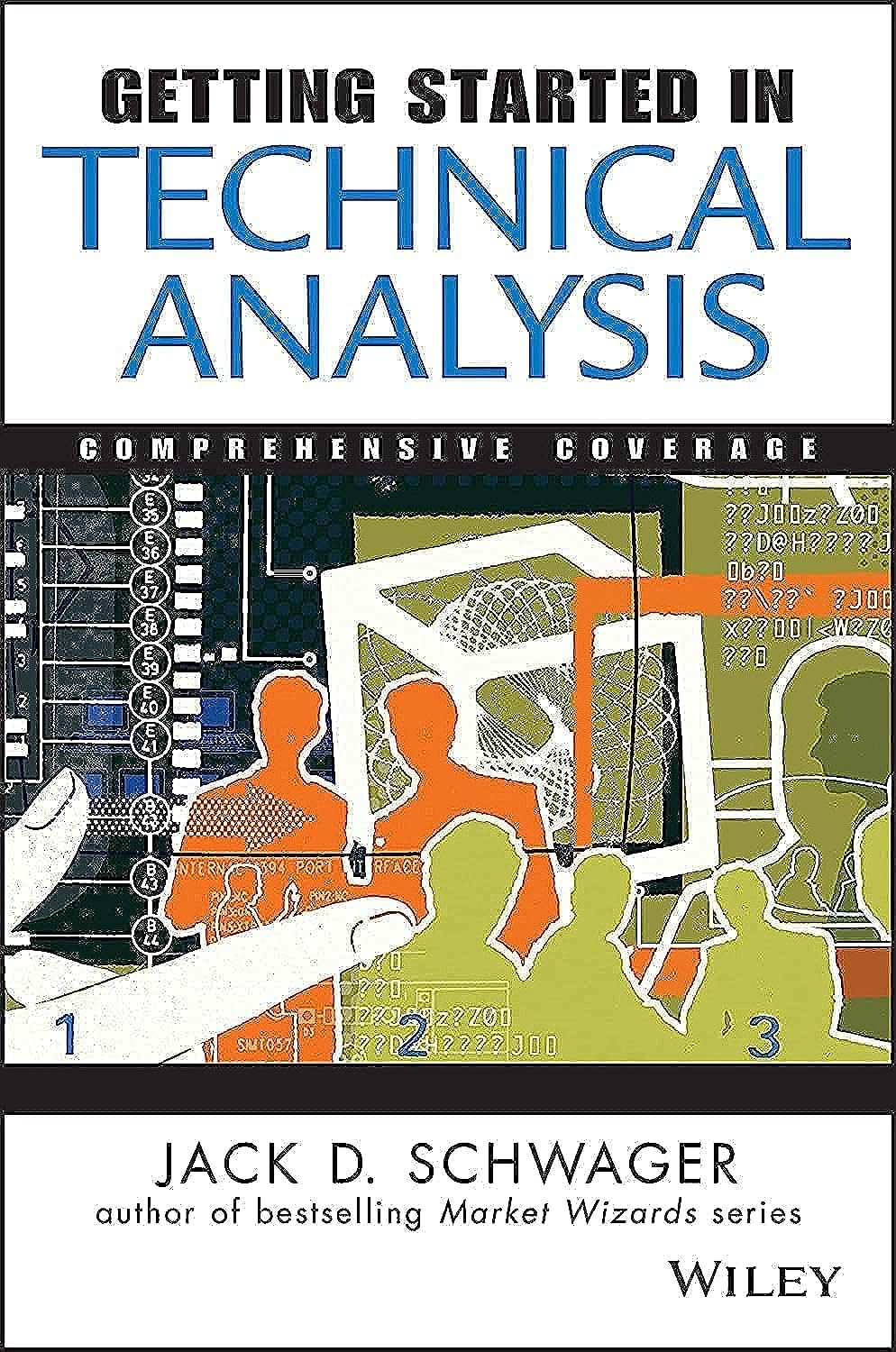 Getting Started in Technical Analysis: Schwager, Jack D.: 9780471295426 ...