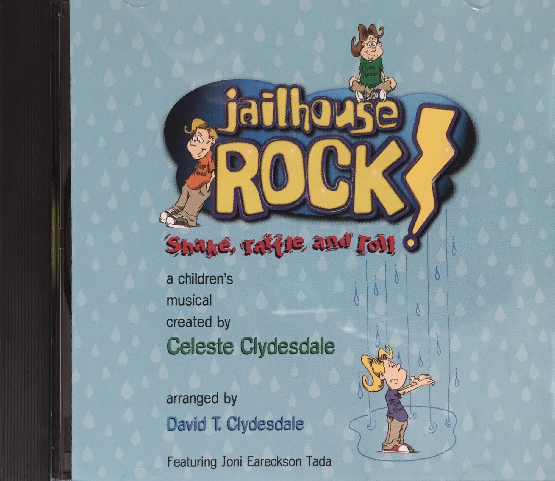 Jailhouse Rock! Shake Rattle and Roll: A Children's Musical