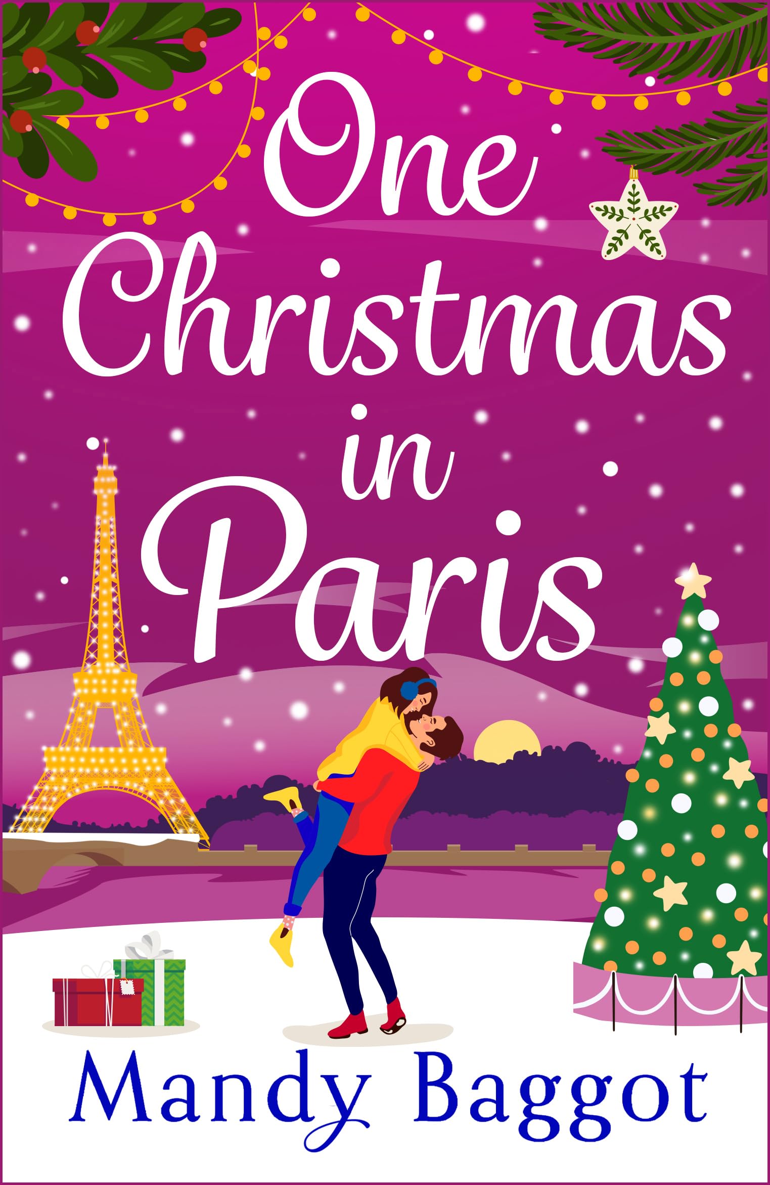 One Christmas in Paris: Enjoy this hilarious festive romantic comedy from Mandy Baggot