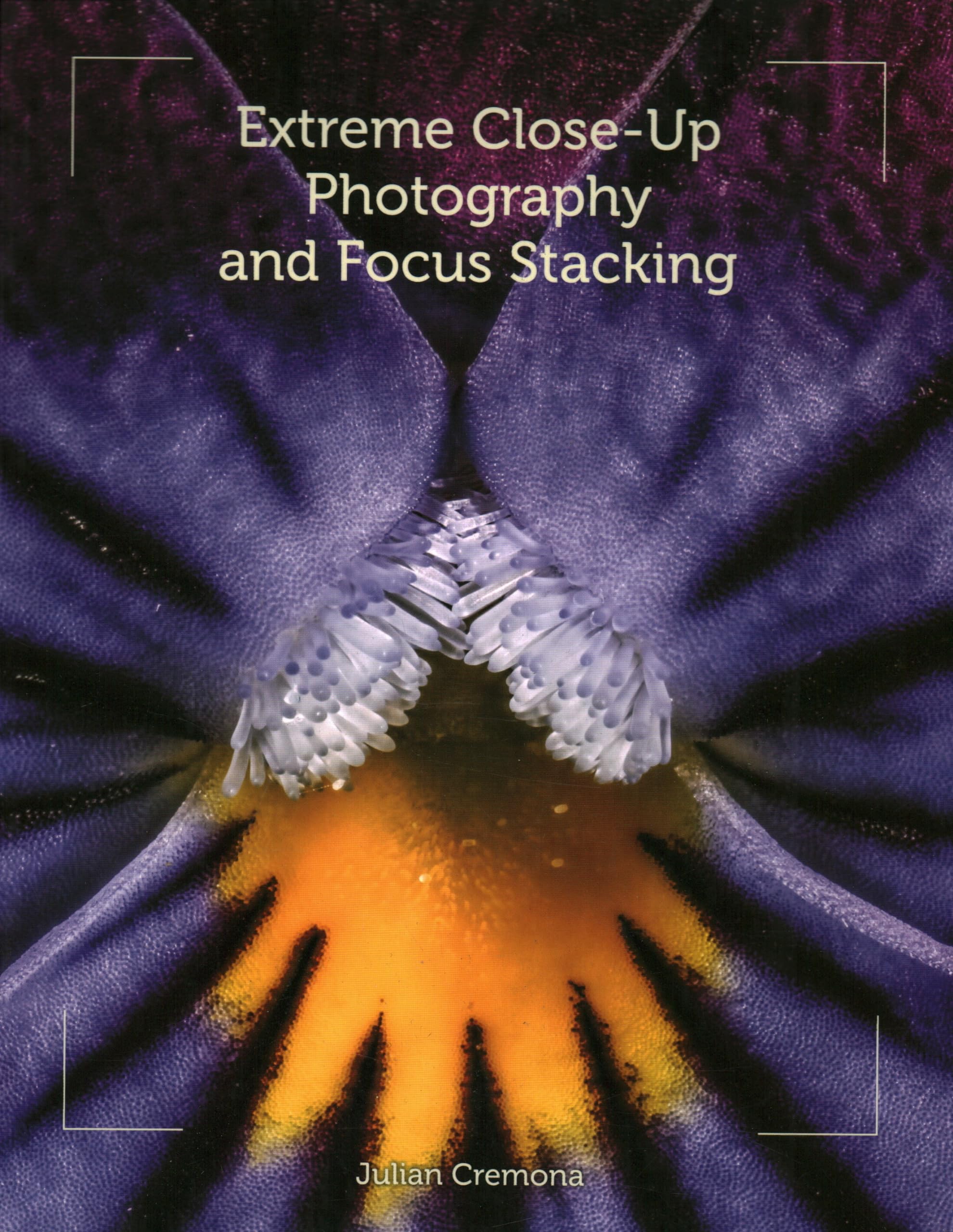 Extreme Close-Up Photography and Focus Stacking