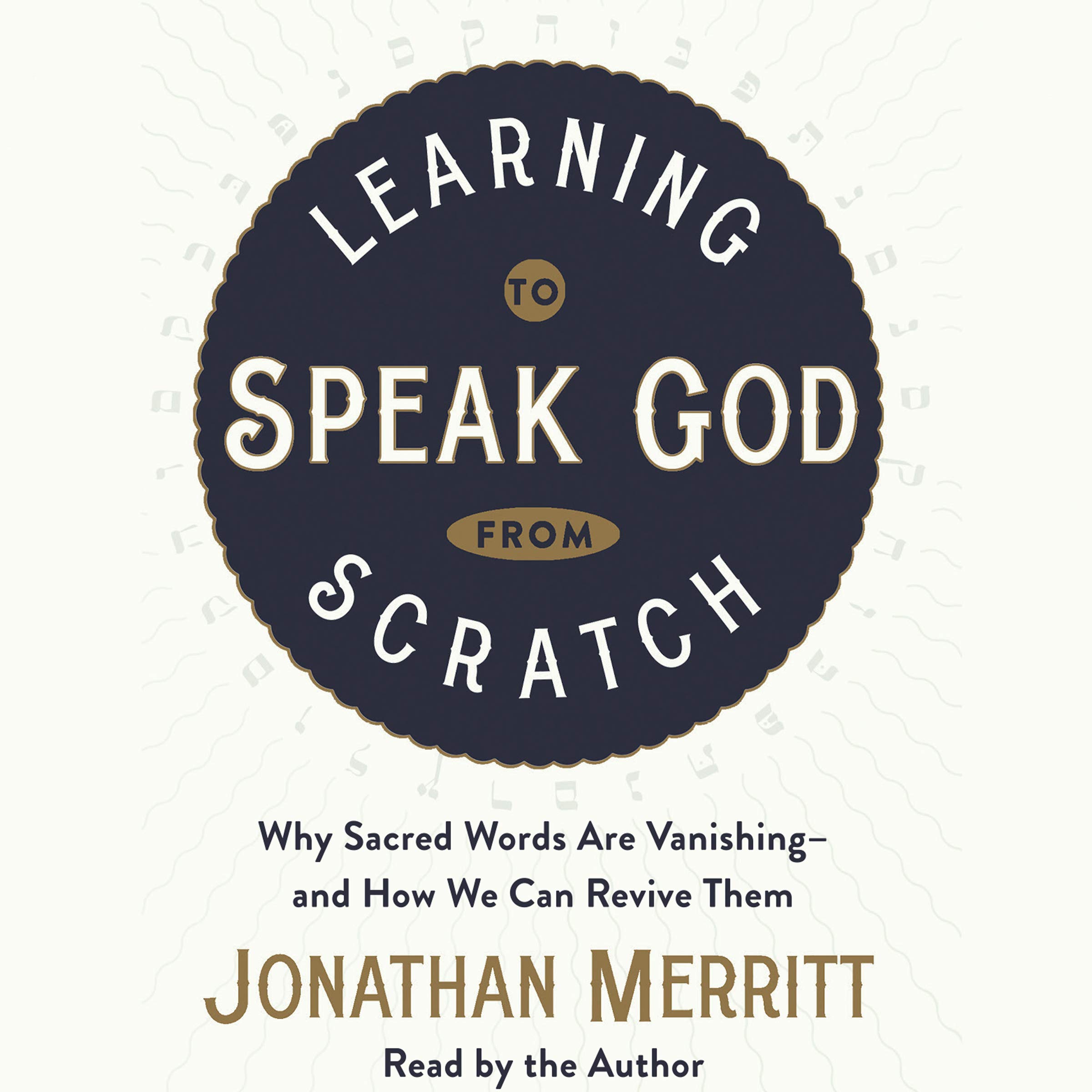 Learning to Speak God from Scratch
