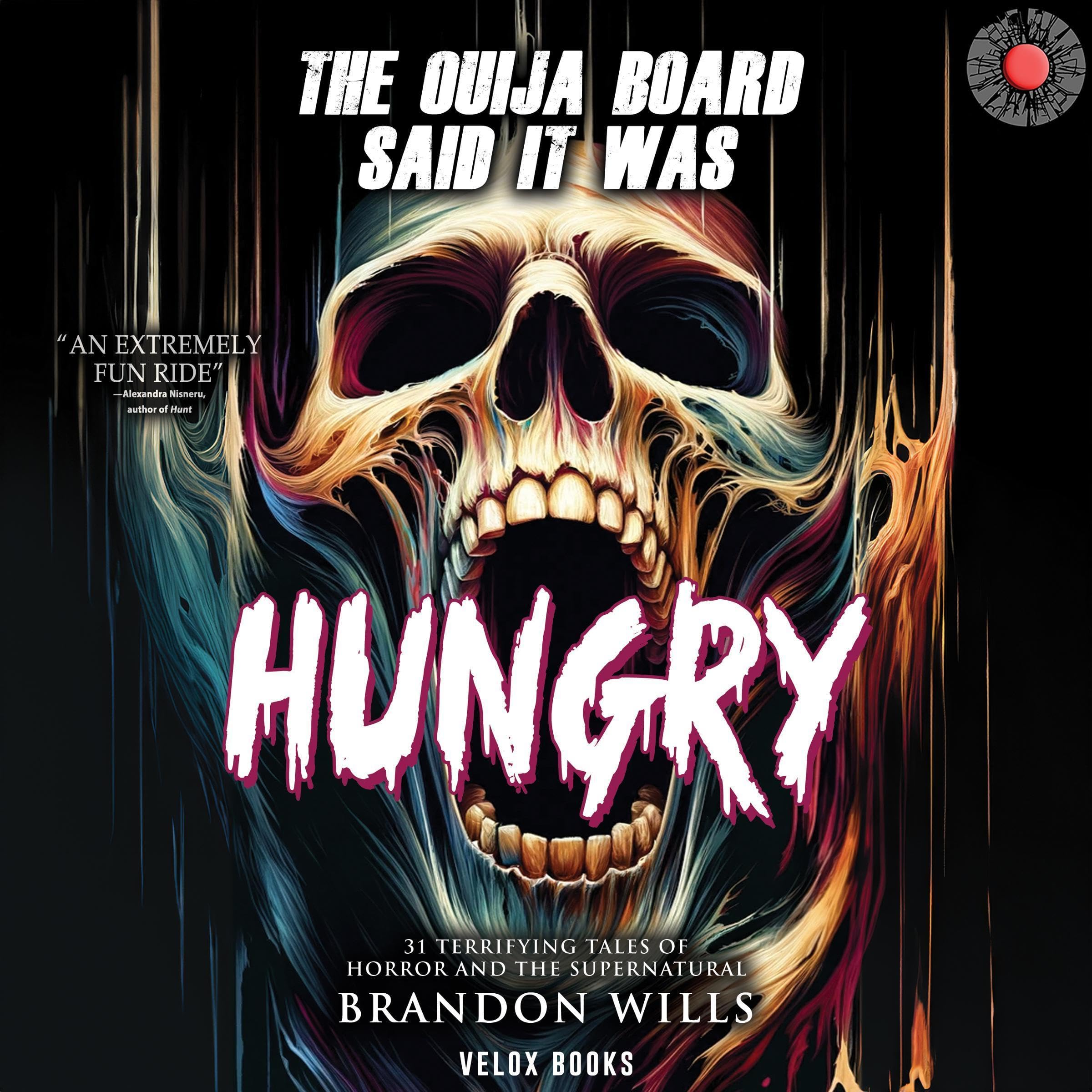 Cover art for The Ouija Board Said It Was Hungry