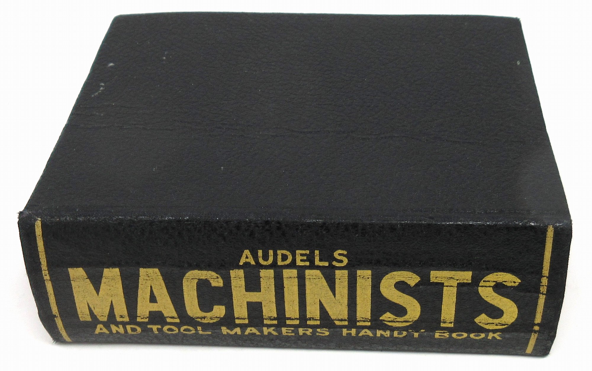 Audels Machinists & Tool Makers Hand Book 3ed