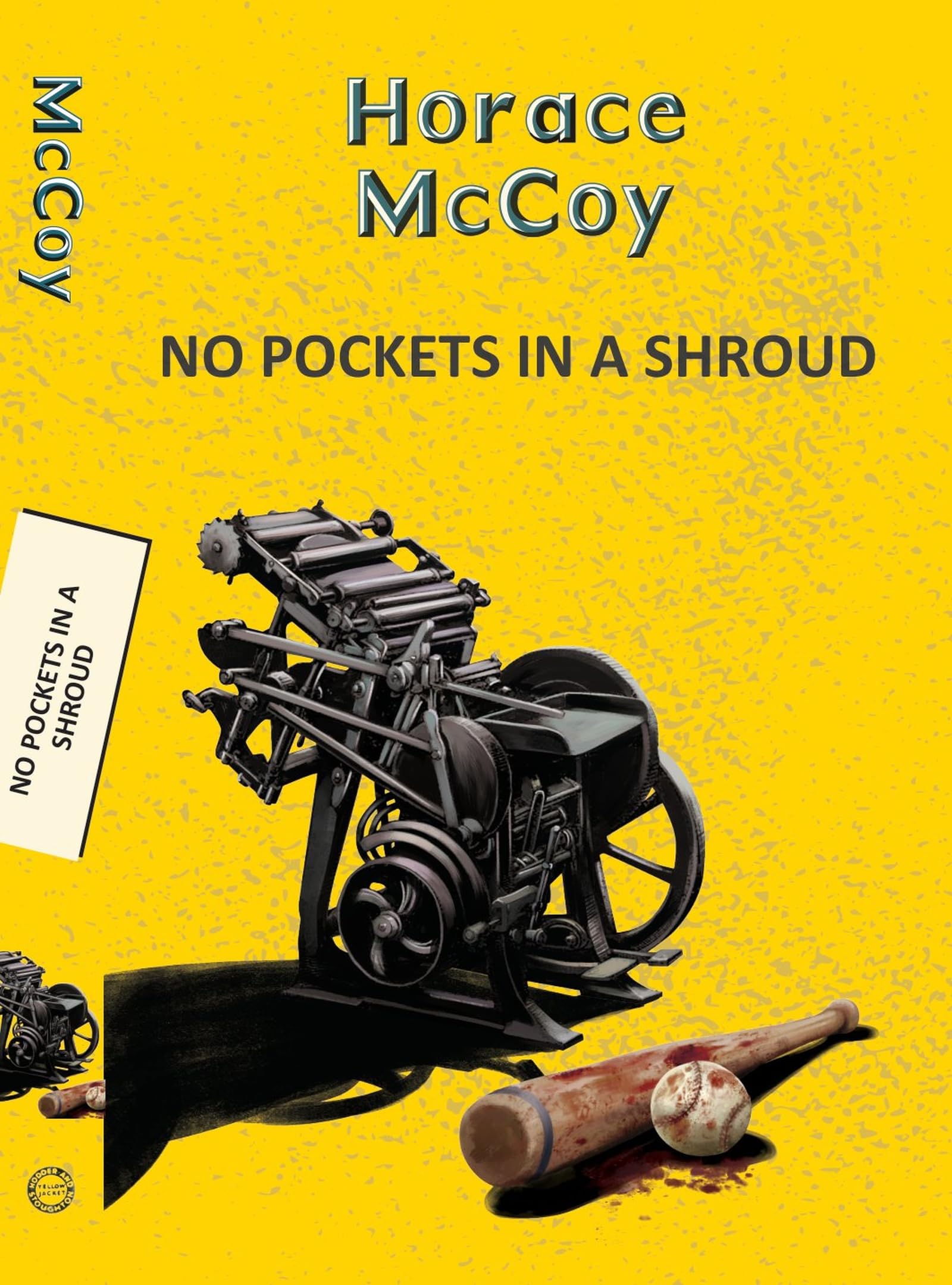 No Pockets in a Shroud by Horace McCoy (Paperback Book)