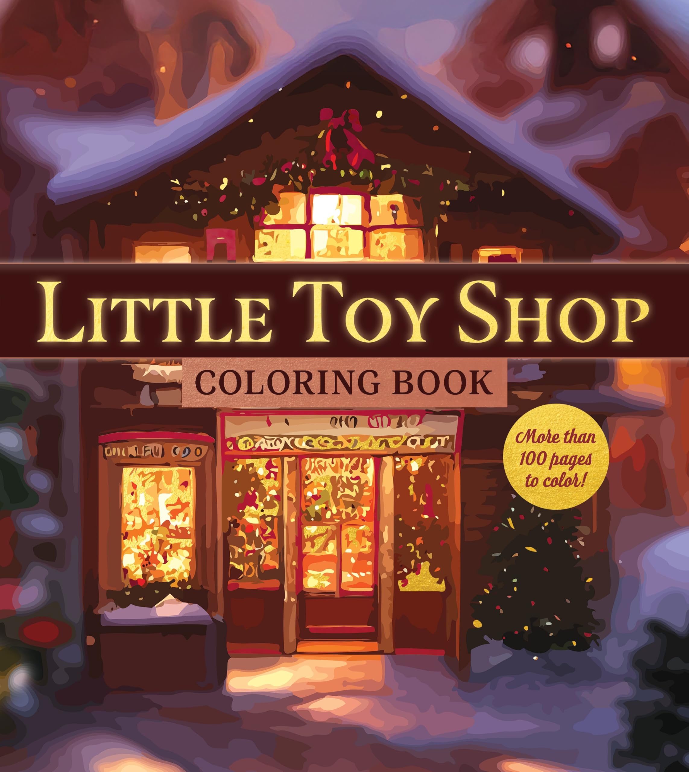 Little Toy Shop Coloring Book PAPERBACK 9780785847885