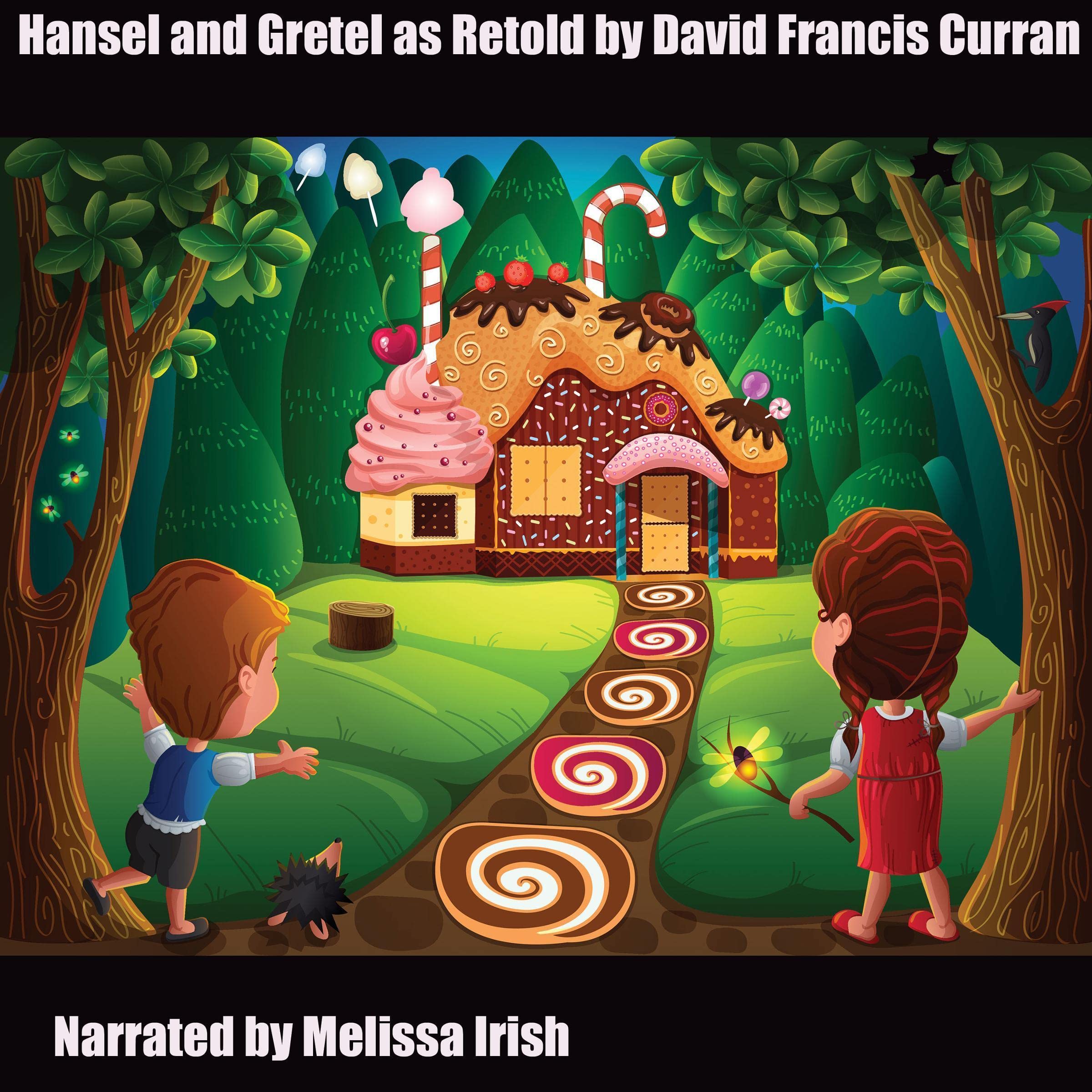 Hansel and Gretel