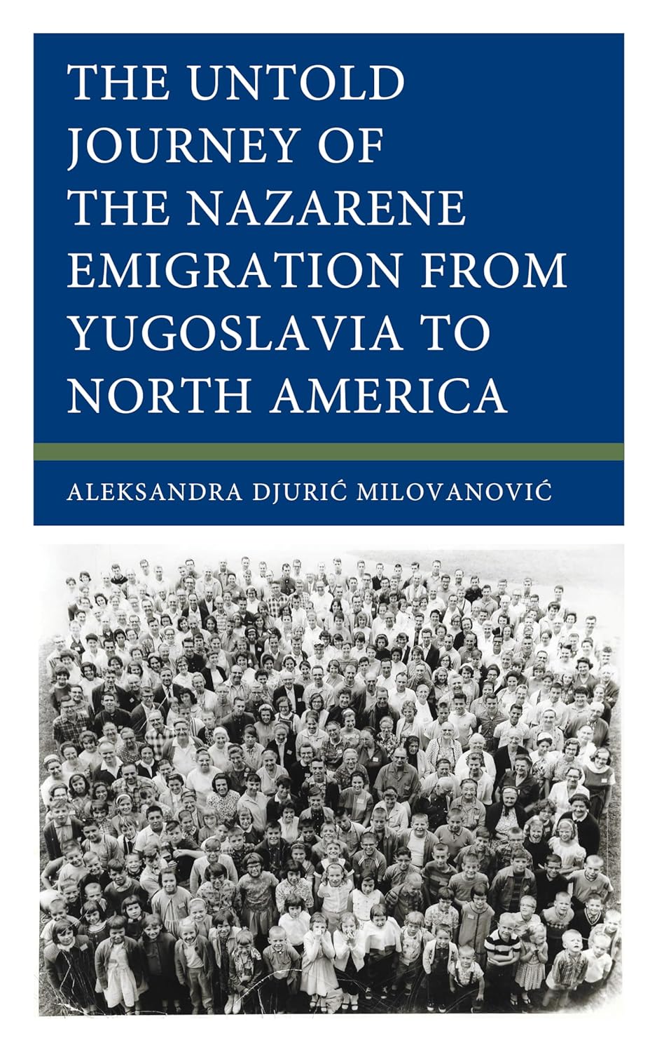 The Untold Journey of the Nazarene Emigration from Yugoslavia to North