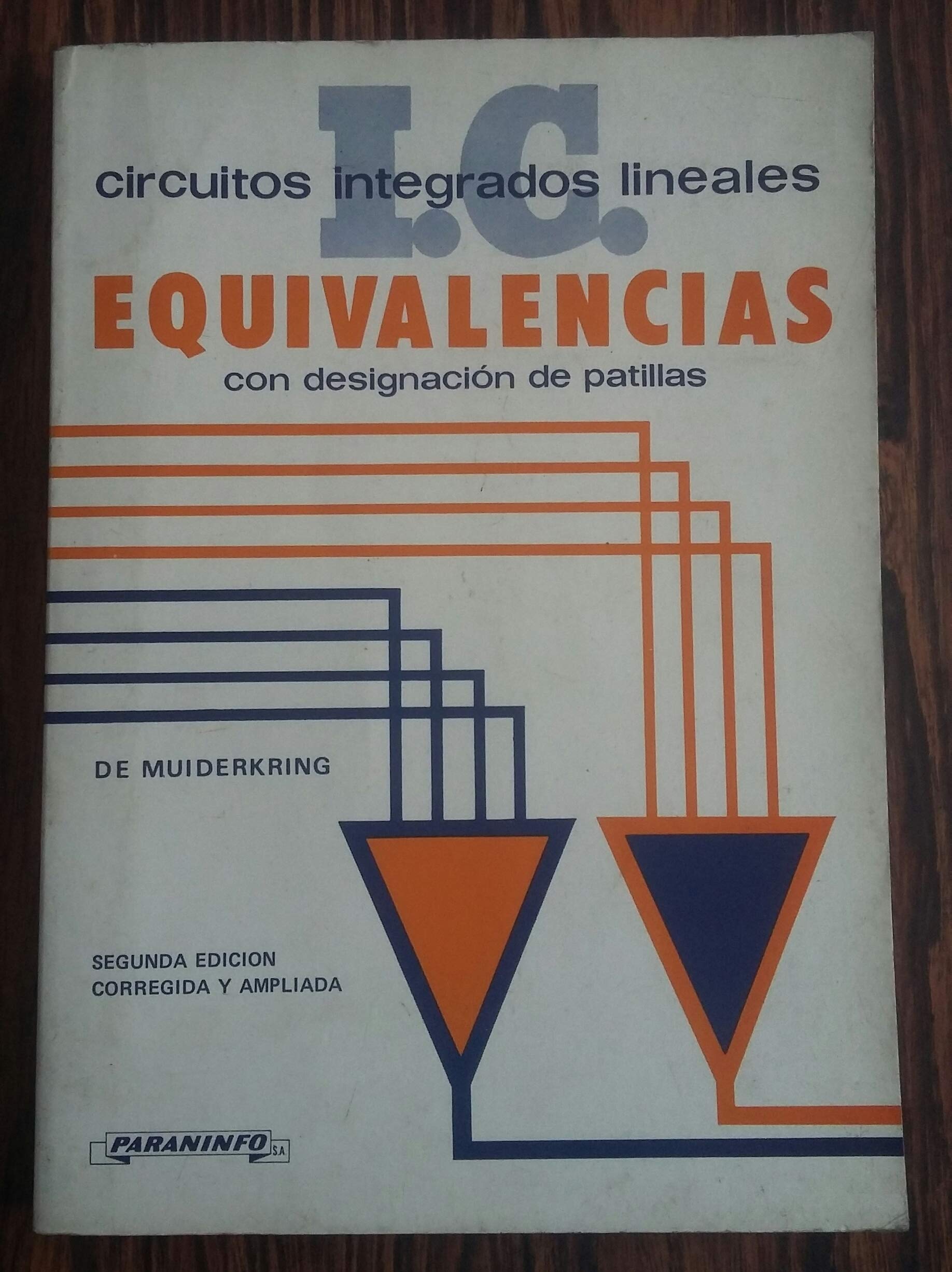 IC CIRCUITOS INTEGRADOS LINEALES EQUIVALENCIAS (Electricidad y Electrónica)