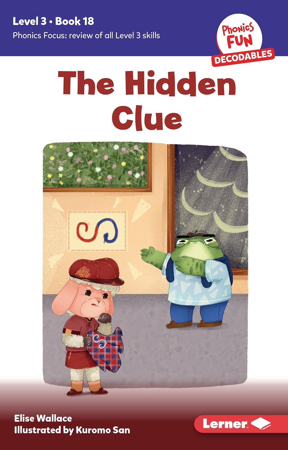 The Hidden Clue Book 18 (Phonics Fun Decodables ― Level 3