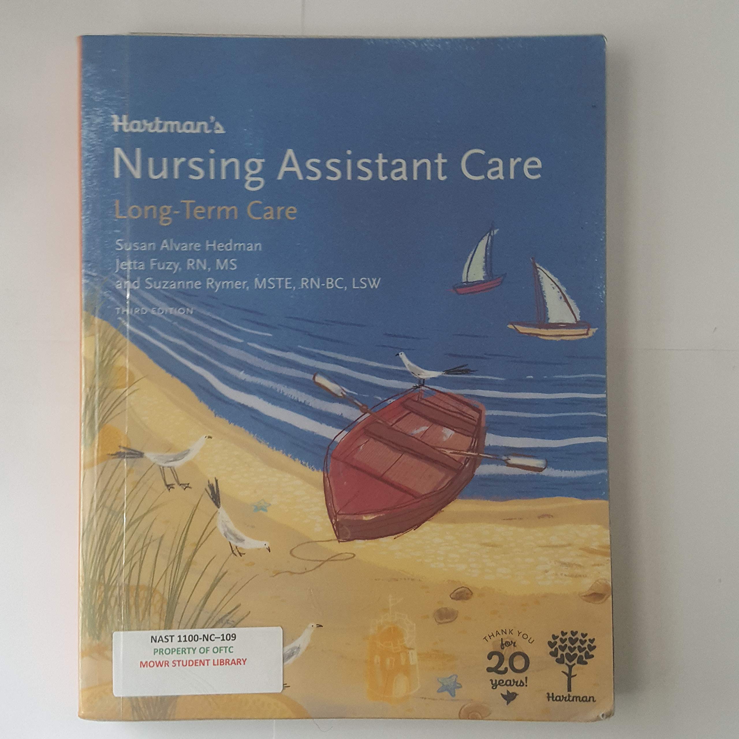 Hartman's Nursing Assistant Care: Long-Term Care 3rd Edition