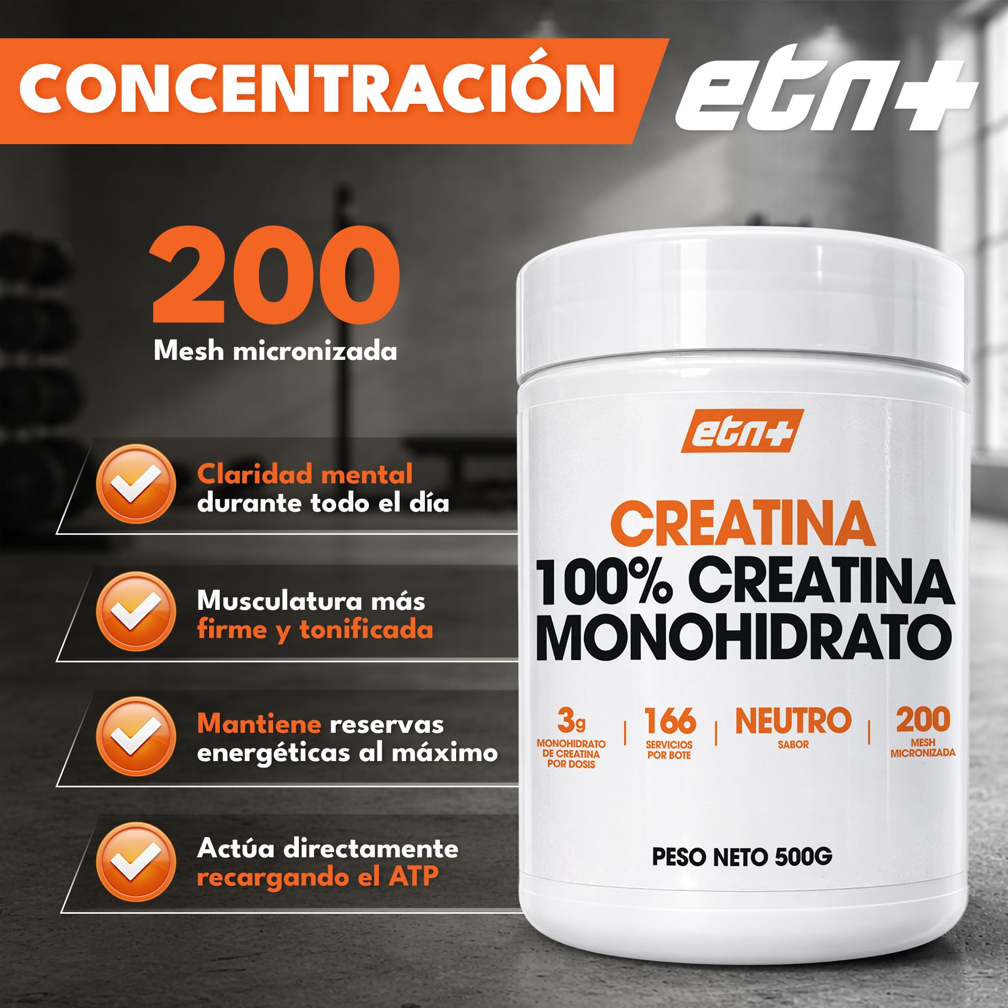 ETN+ Creatina Monohidrato 100% Micronizada 500 g | Creatina Pura 200 Mesh | 3 g por Dosis 166 Servicios| Vegana Sin Gluten Sin Azucar | Incluye Dosificador | Sin Sabor - 4