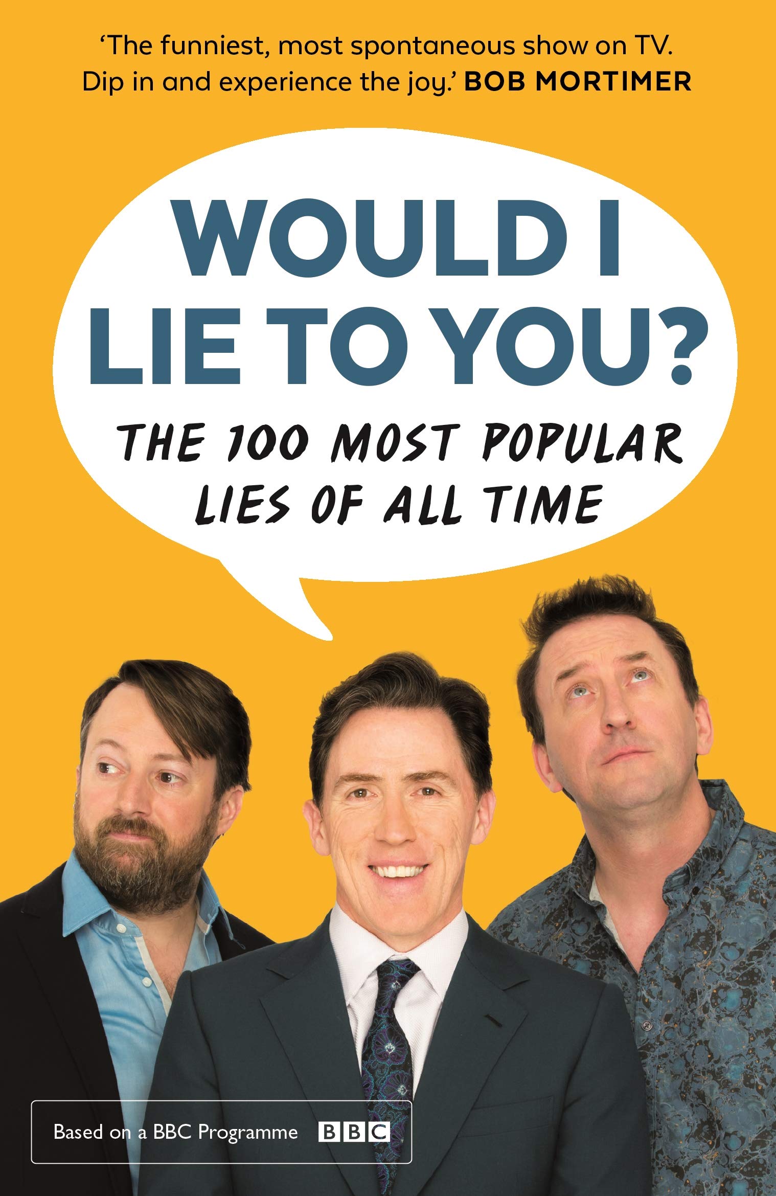 Would I Lie To You? Presents The 100 Most Popular Lies of All  ..9780571328109