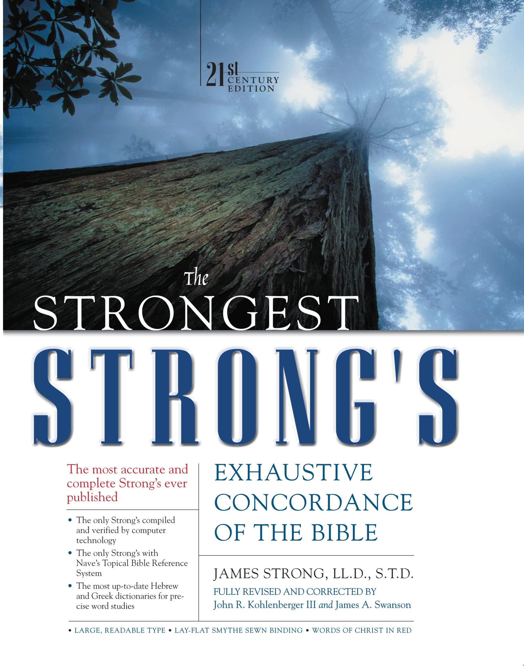 Strongest Strong's Exhaustive Concordance of the Bible: 21st Century Edition