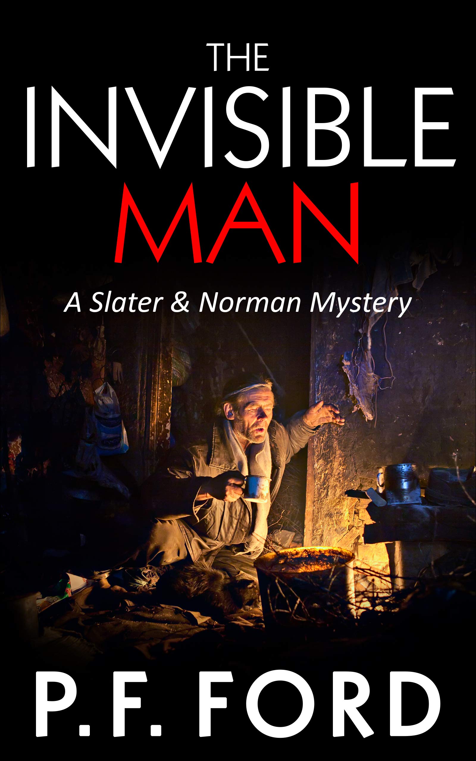 The Invisible Man (Slater & Norman Mysteries Book 14)
