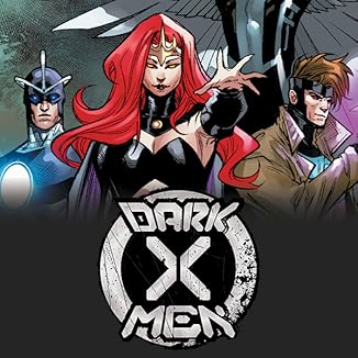 Item 3 in list of 43. Series Dark X-Men (2023). . .