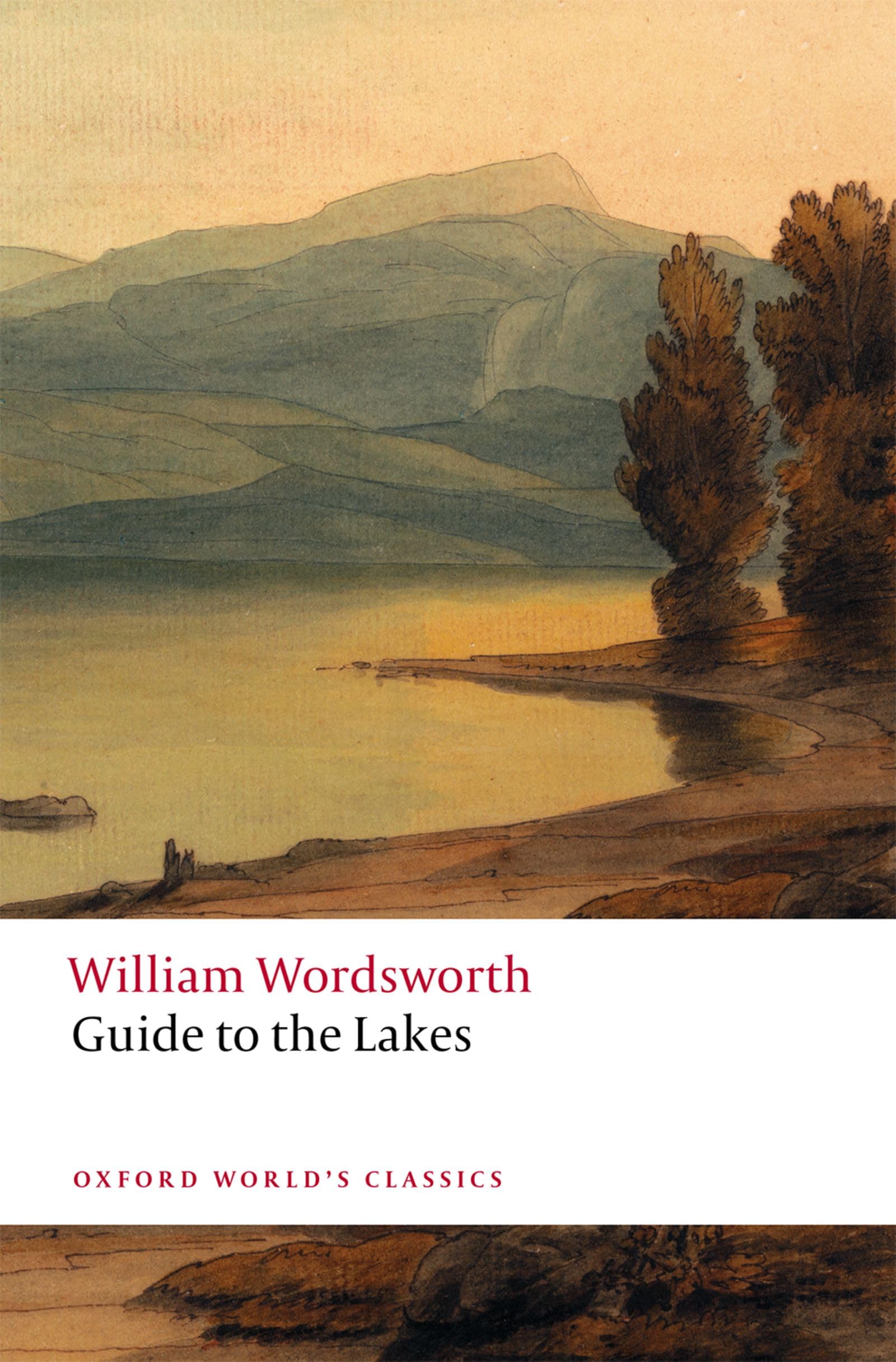 Guide to the Lakes (Oxford World's Classics)