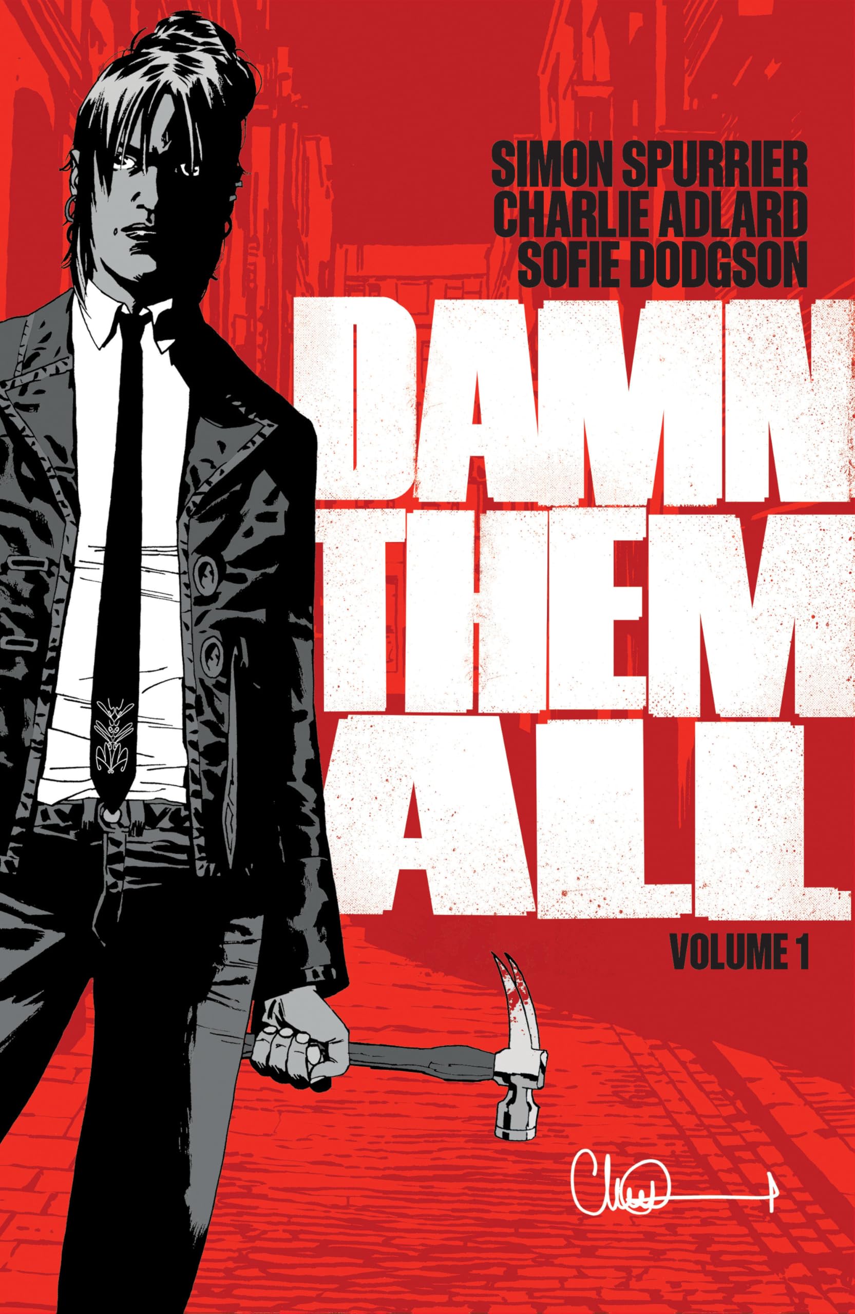 Damn Them All Vol. 1