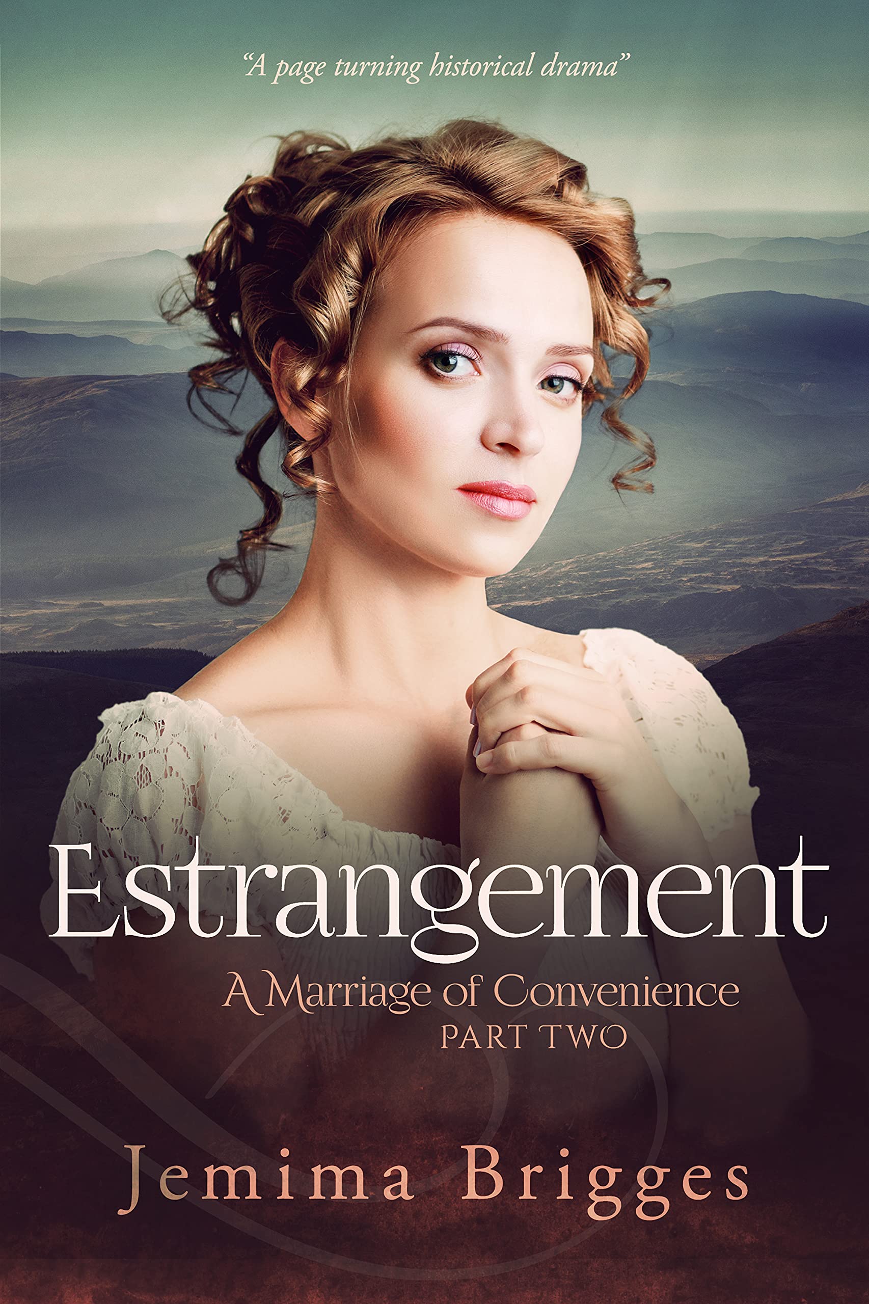 Estrangement: A Marriage of Convenience - Part 2 (Linmore Series Book 5)