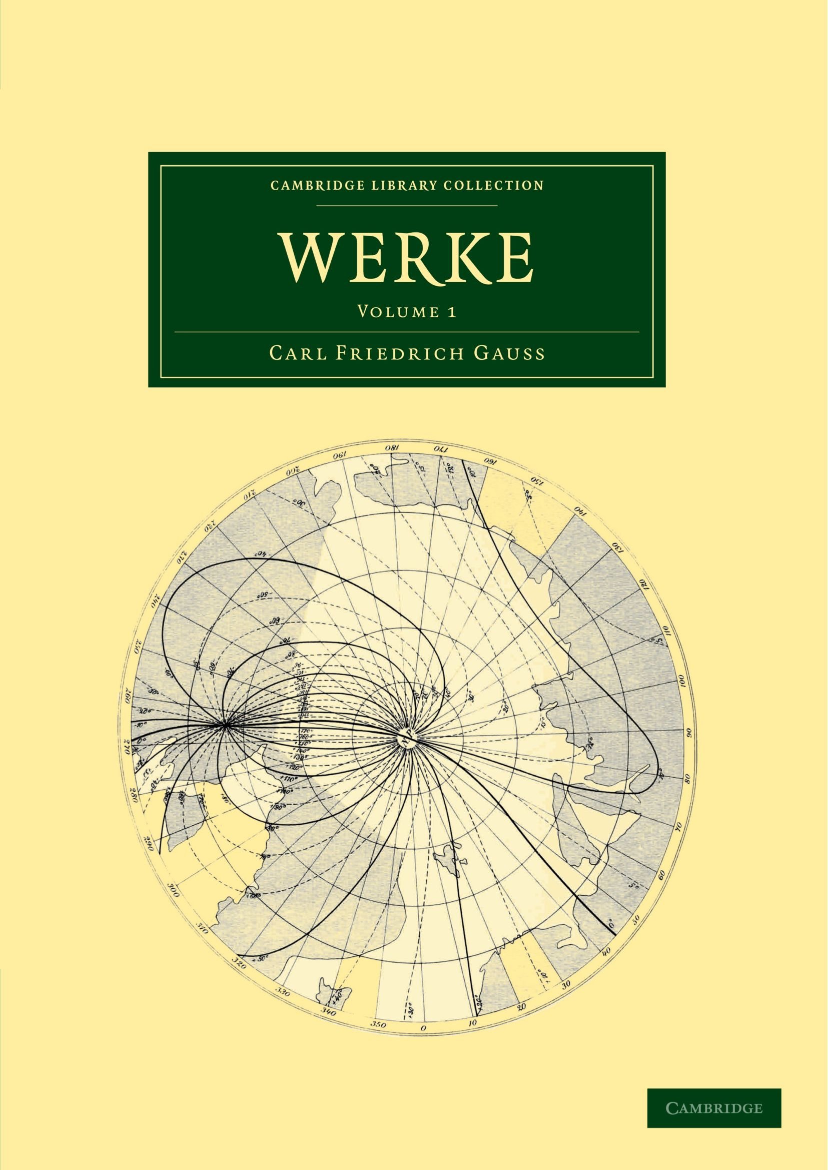 Werke: Volume 1 (Cambridge Library Collection - Mathematics)