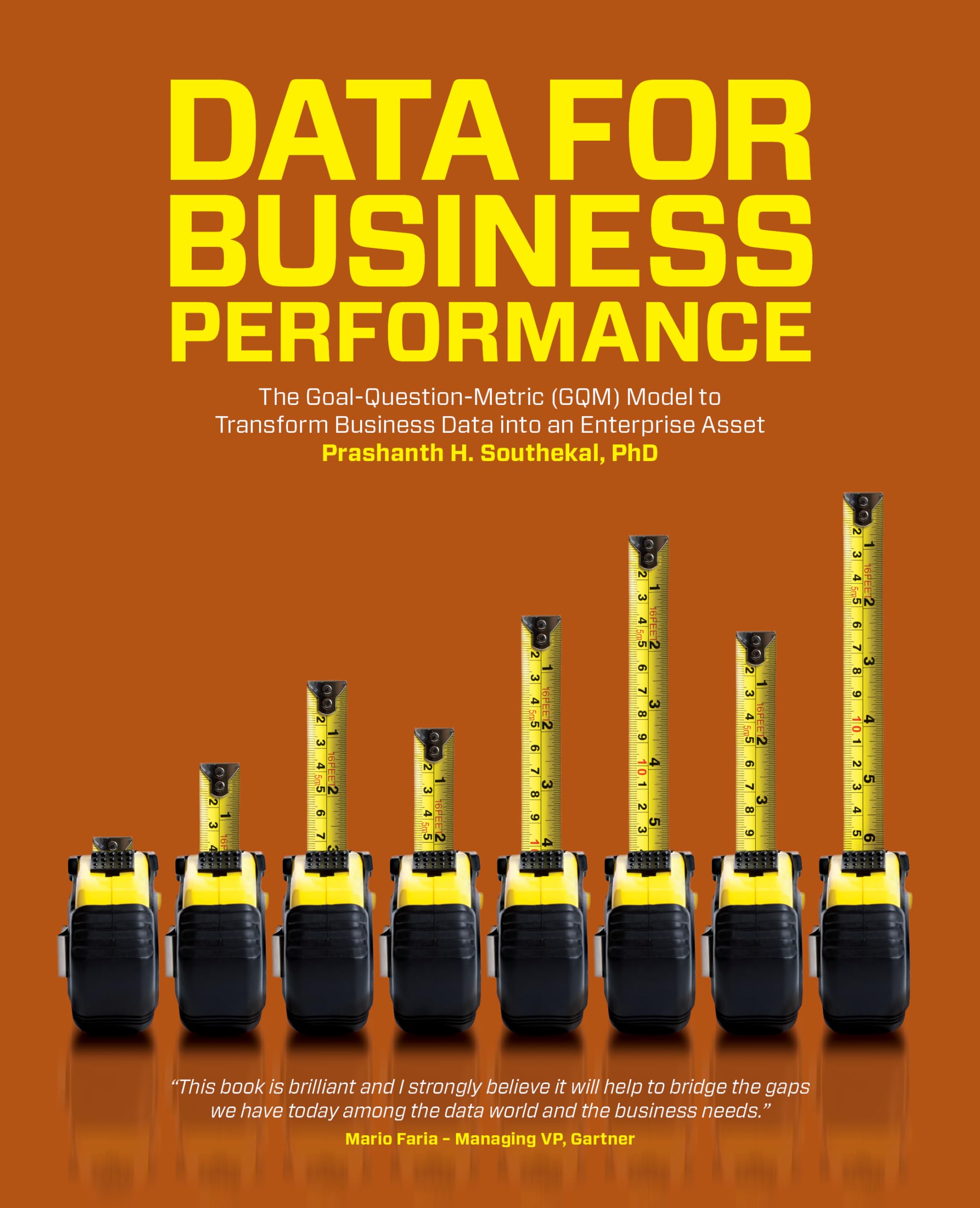 Data for Business Performance: The Goal-Question-Metric Model to Transform Business Data into an Enterprise Asset