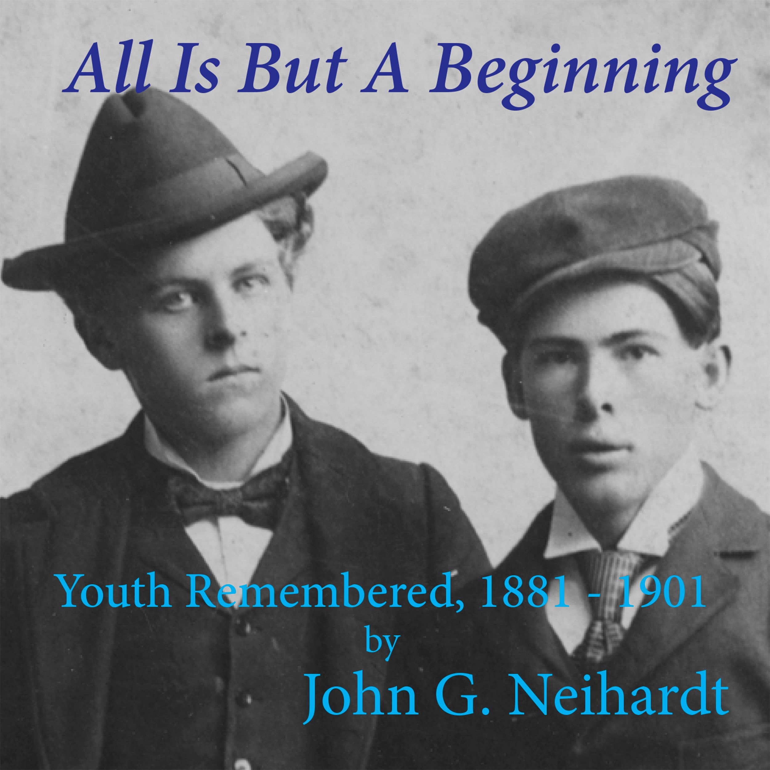 All Is but a Beginning