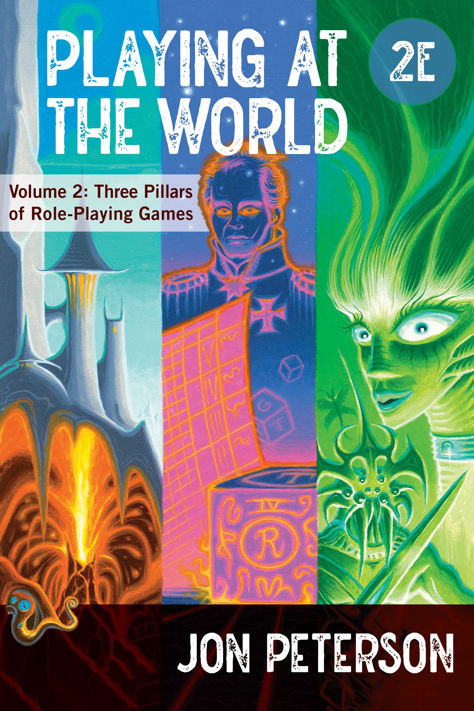 Playing at the World, 2E, Volume 2: Three Pillars of Role-Playing Games (Game Histories)