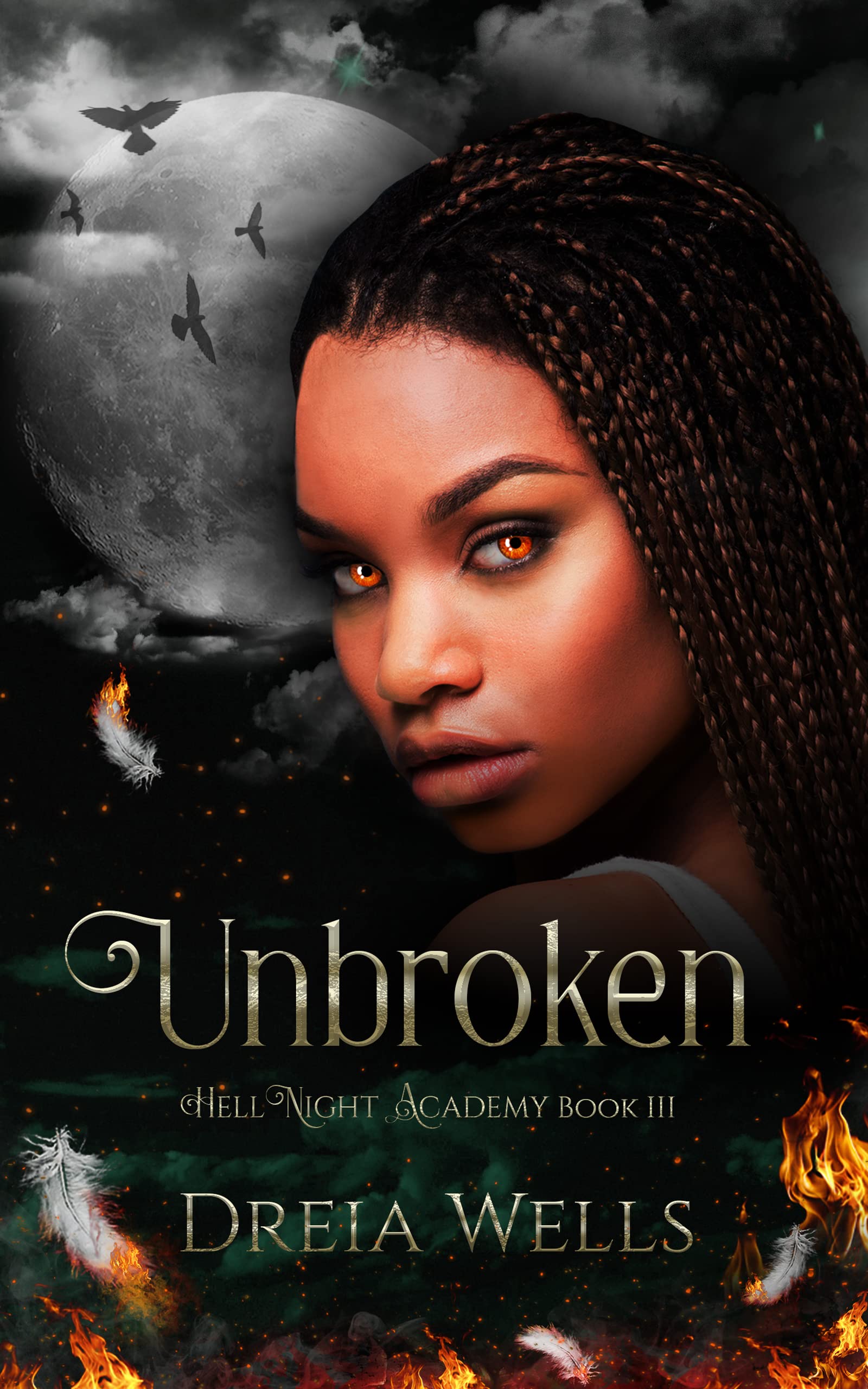Unbroken: (HellNight Academy Book 3) (HellNight Academy Series)