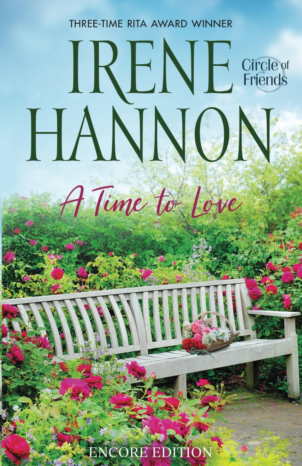 A Time to Love: Encore Edition (Circle of Friends)