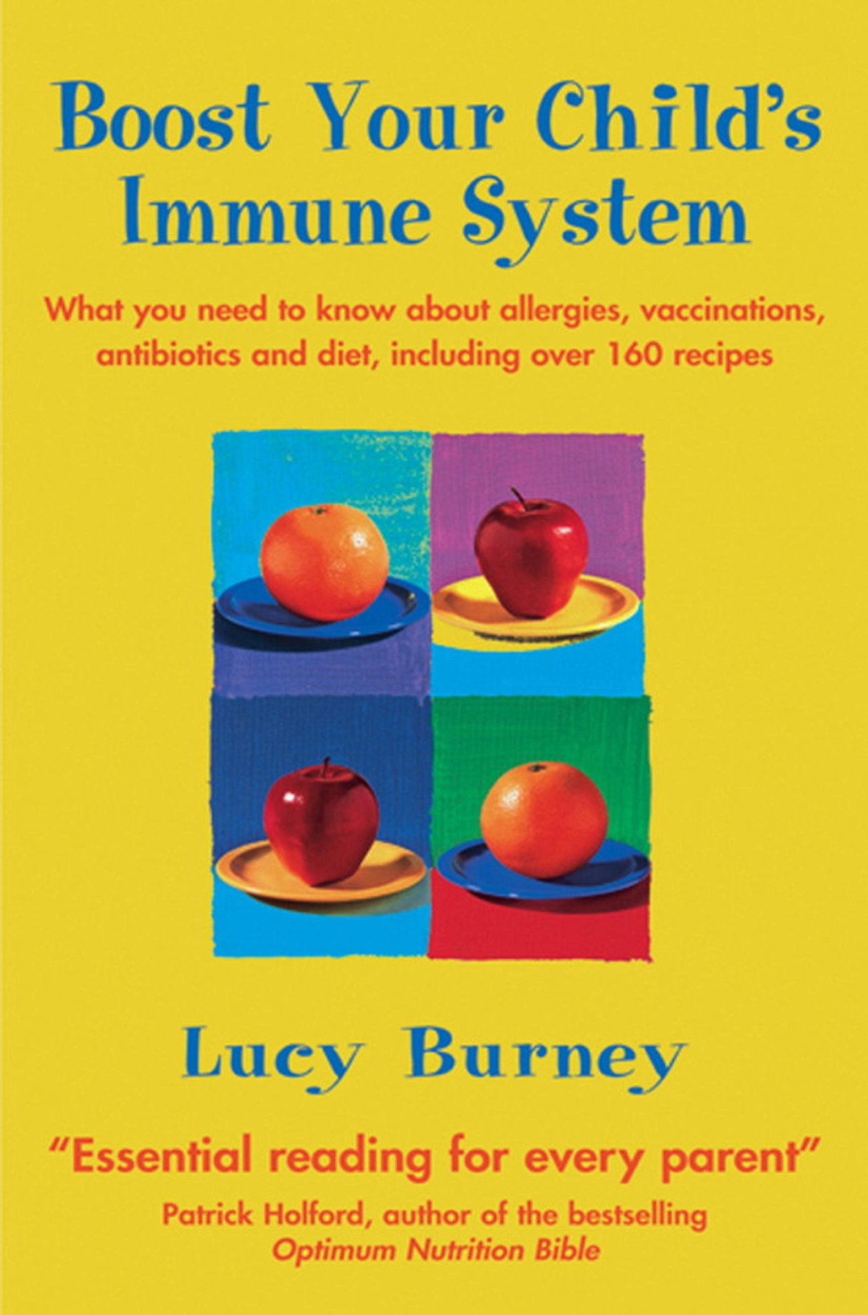 Boost Your Child's Immune System by Lucy Burney (Paperback Book)