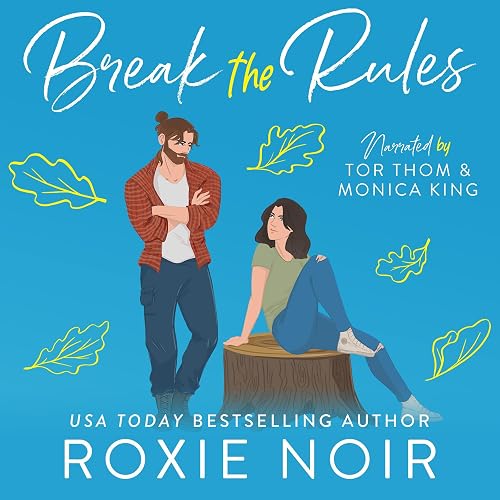 Break the Rules: Loveless Brothers, Book 3