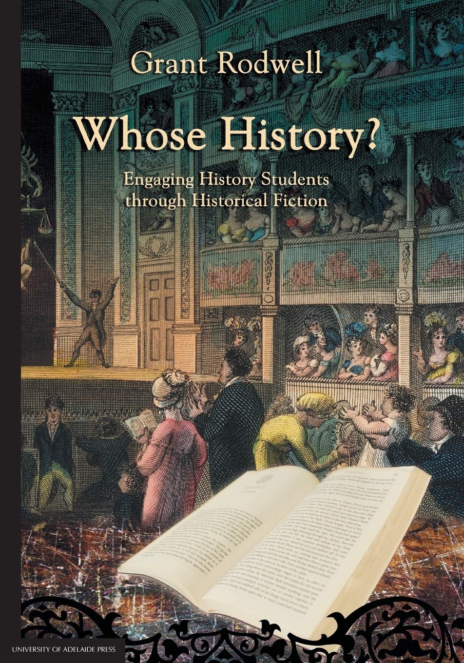 Whose History?: Engaging History Students through Historical Fiction