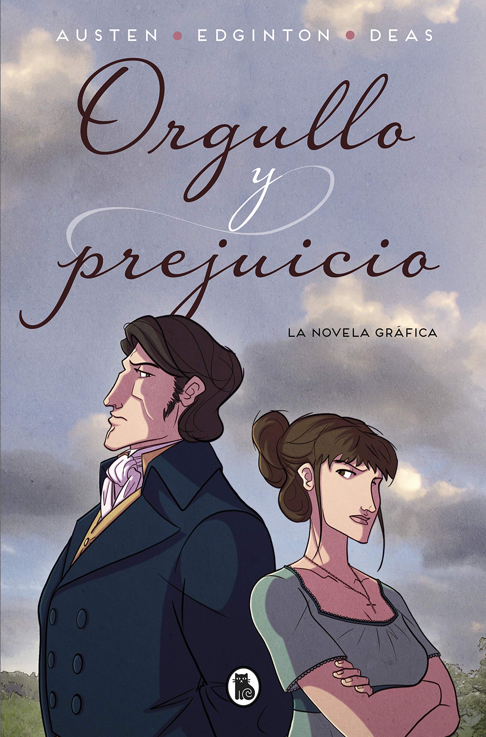 Orgullo Y Prejuicio: La Novela Gráfica / Pride and Prejudice: The Graphic Novel: La Novela Gráfica/ the Graphic Novel