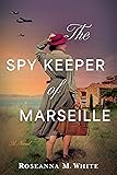 The Spy Keeper of Marseille