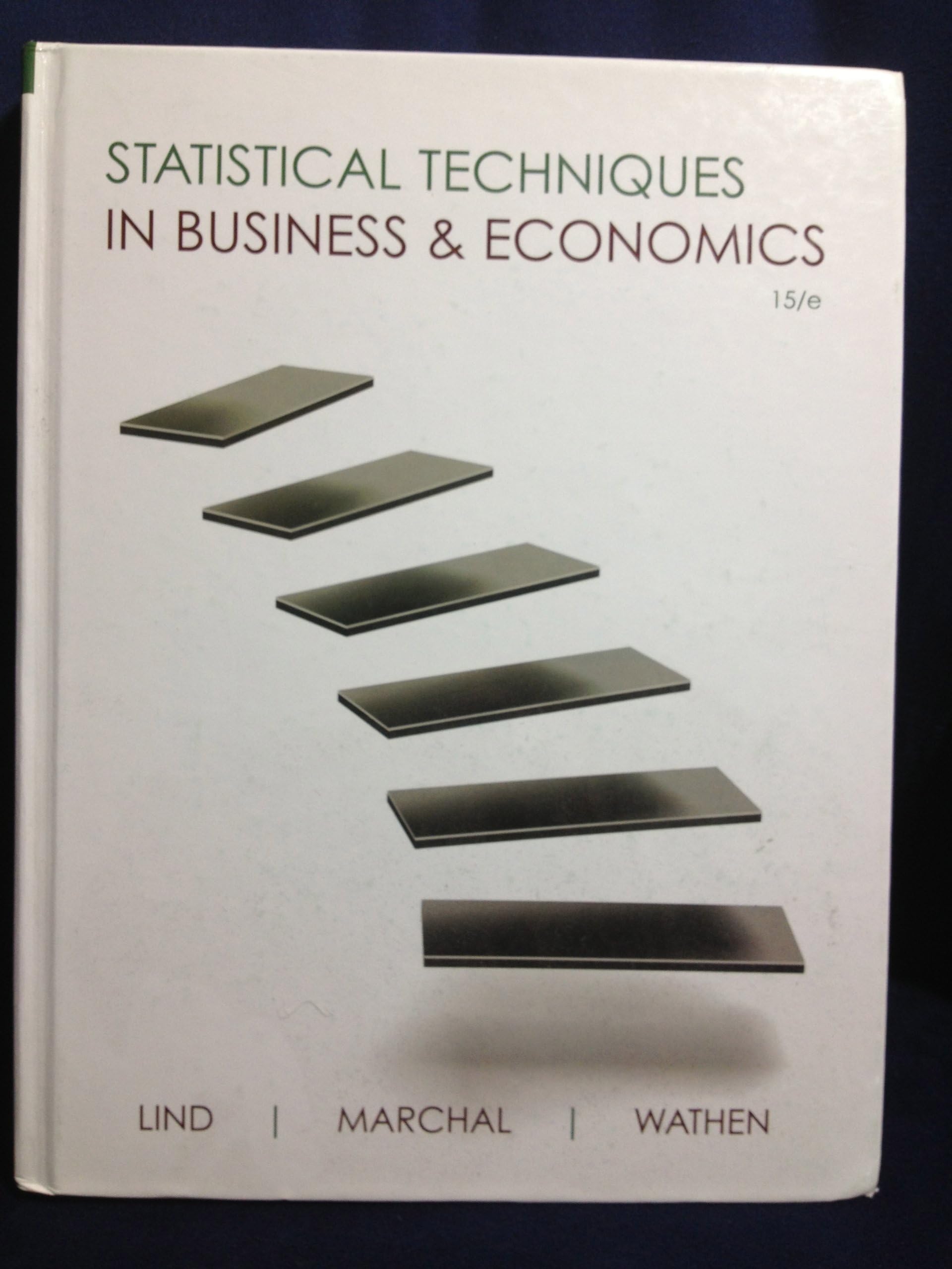Statistical Techniques in Business and Economics (Mcgraw-hill/Irwin Series Operations and Decision Sciences)