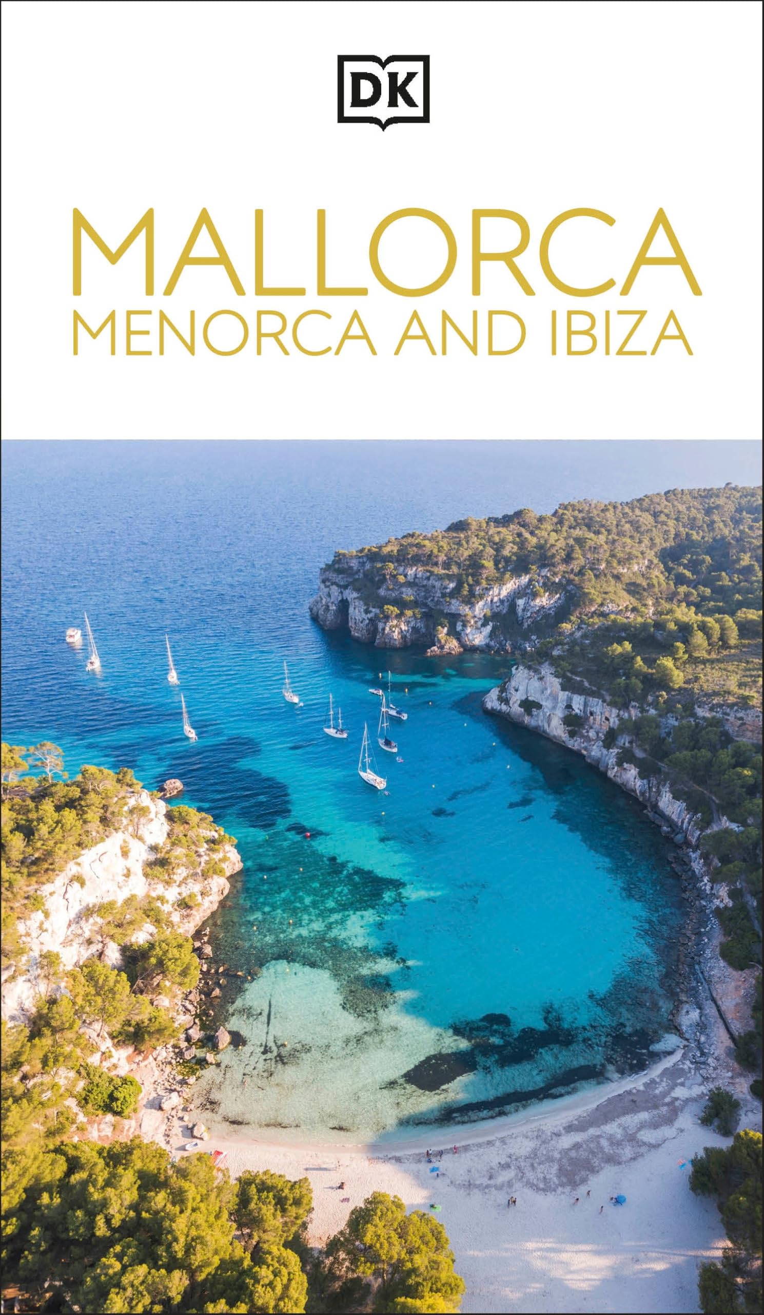 DK Mallorca Menorca and Ibiza PAPERBACK 9780241726457